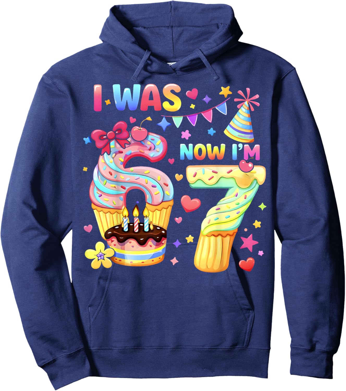 I was 6 Now I'm 7 Cute Birthday Girl Gifts for Girls Kids Hoodie - Hoodie | Navy