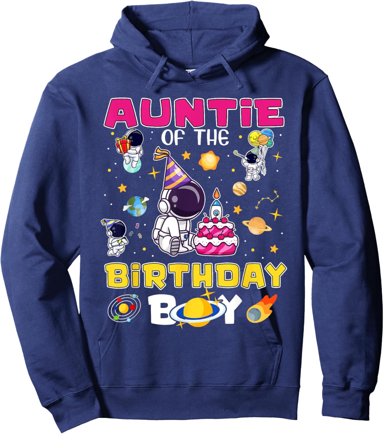 Auntie of The Birthday Boy Astronaut Family Space Planets Hoodie - Hoodie | Navy