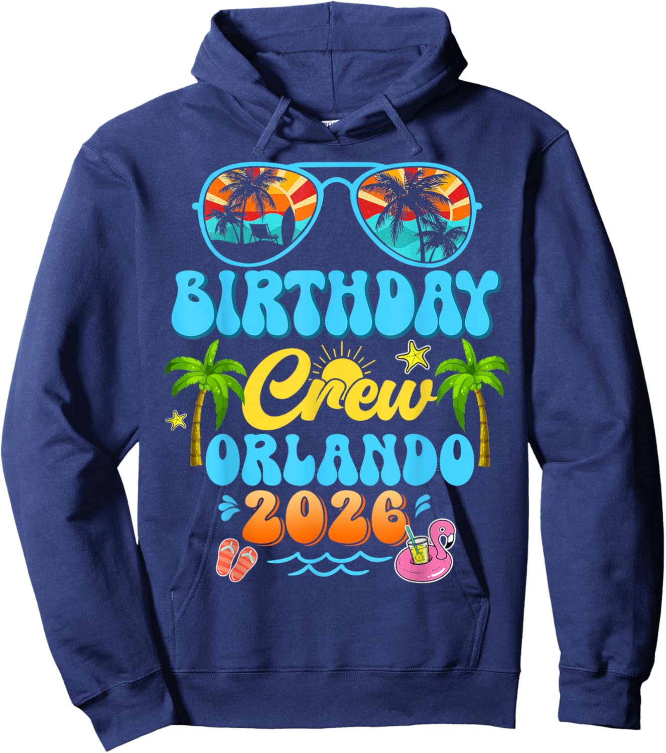 Orlando Birthday Crew Vacation Cruise 2026 Summer Group Trip Hoodie - Hoodie | Navy