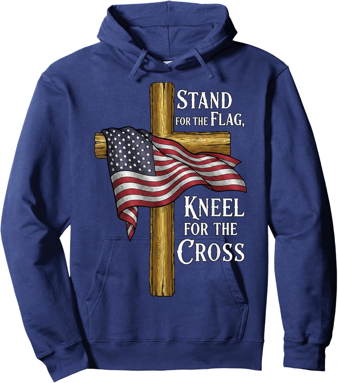 Stand for Flag Kneel for Cross Patriotic Christian Hoodie - Hoodie | Navy