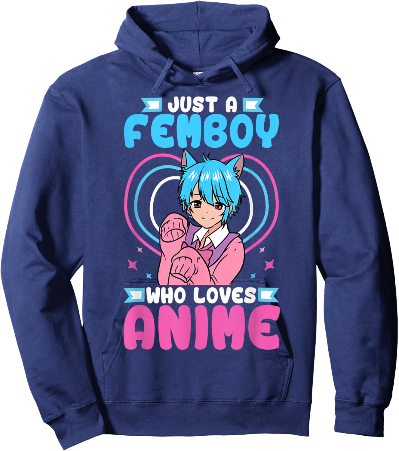 Just A Femboy Who Loves Anime Crossdressing Hoodie - Hoodie | Navy