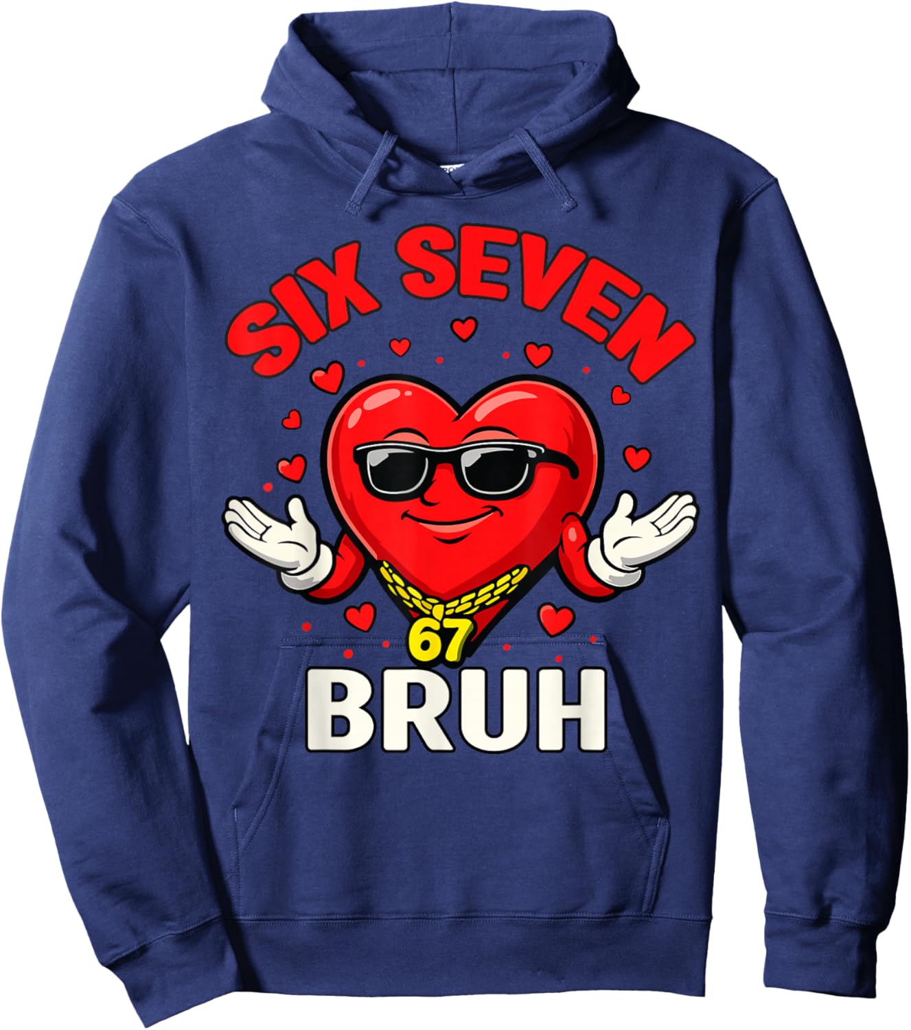 Six Seven 67 Valentine’s Day 6 7 Bruh Boys Kids 6-7 Meme Hoodie - Hoodie | Navy