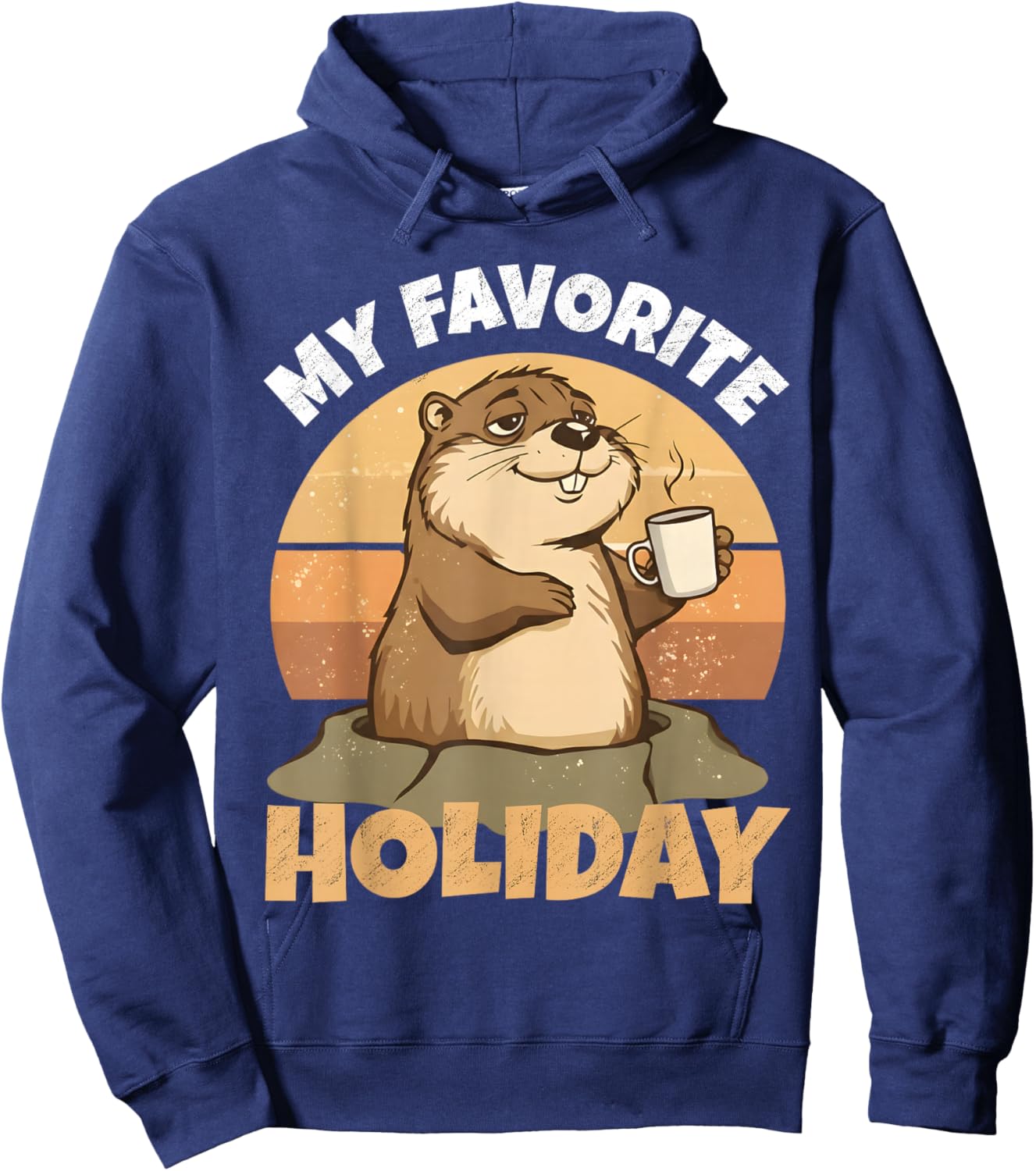 My Favorite Holiday Groundhog Day Funny Retro Design Hoodie - Hoodie | Navy
