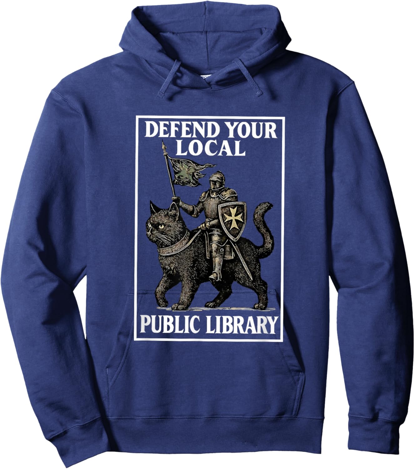 Defend Your Local Public Library Funny Knight Cat Hoodie - Hoodie | Navy
