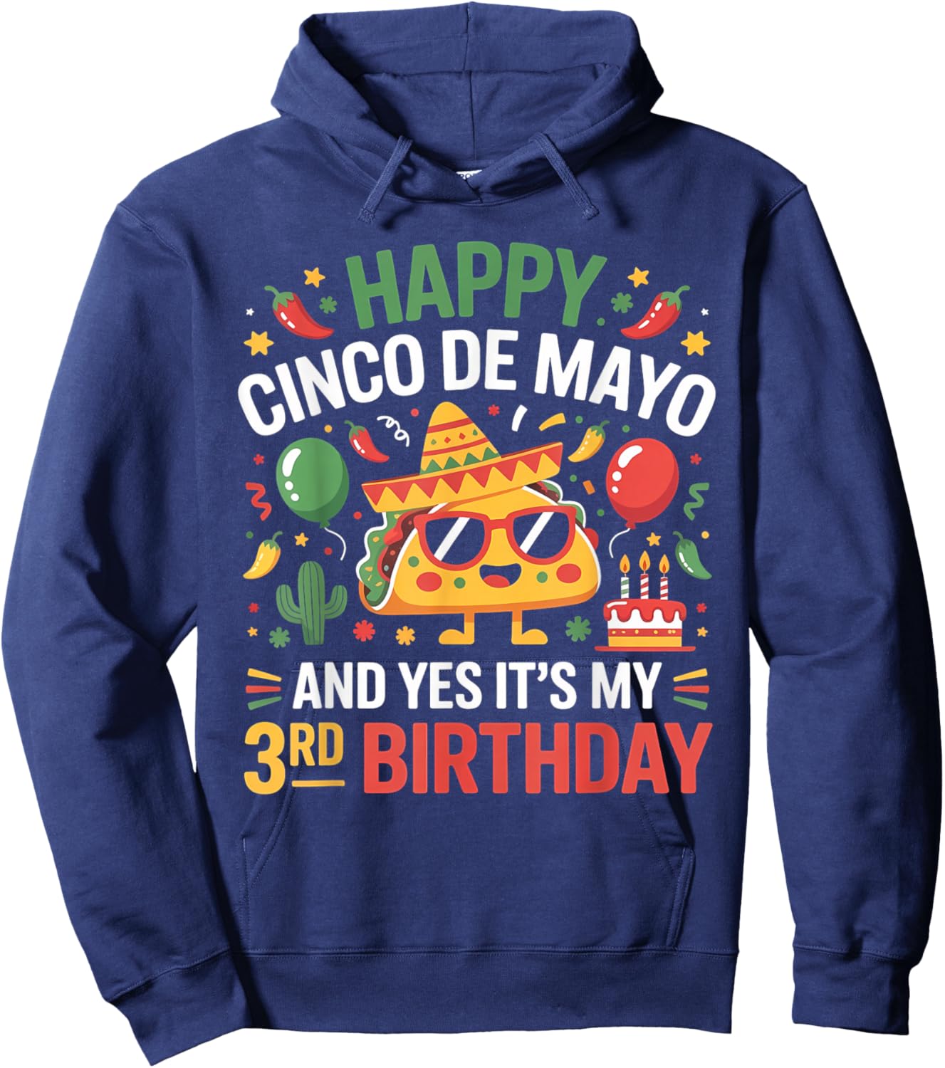 Happy Cinco De Mayo 2026 Yes It's My 3rd Birthday Kids Hoodie - Hoodie | Navy