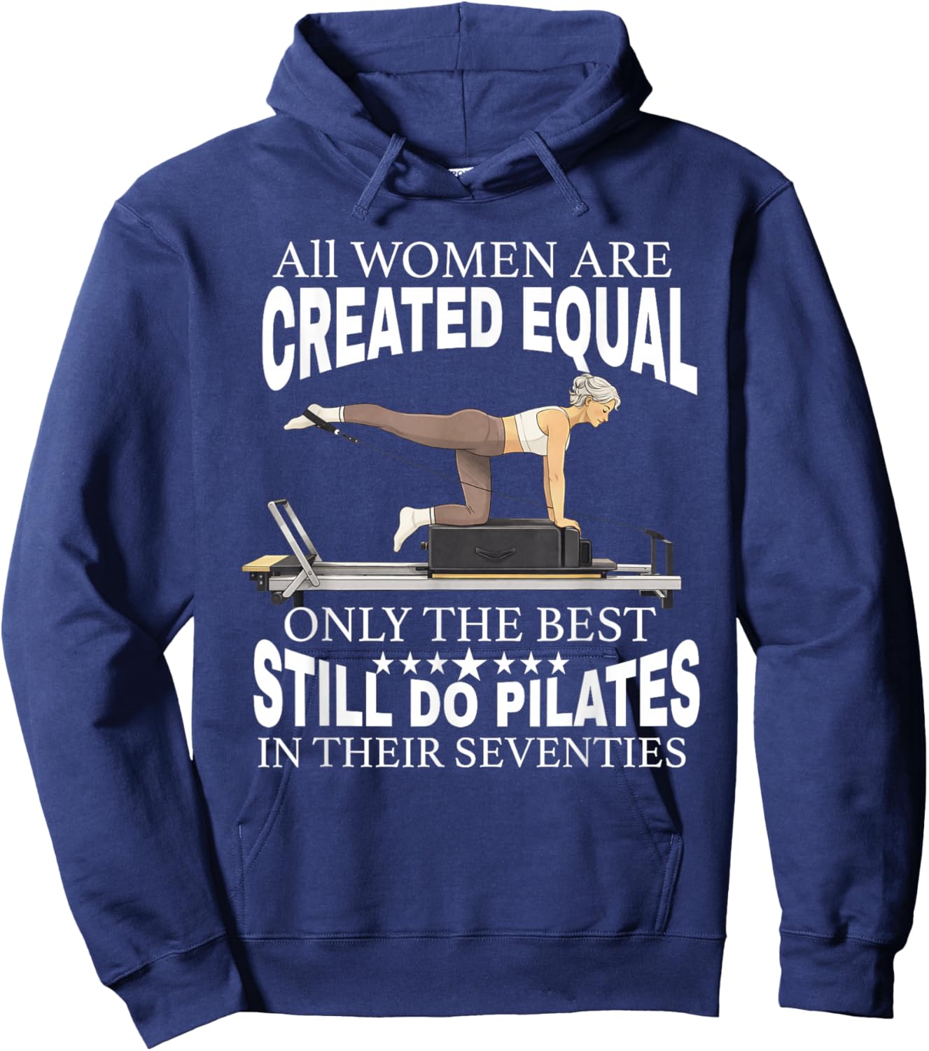 All Women are Created only the Best Still do Pilates in 70s Hoodie - Hoodie | Navy