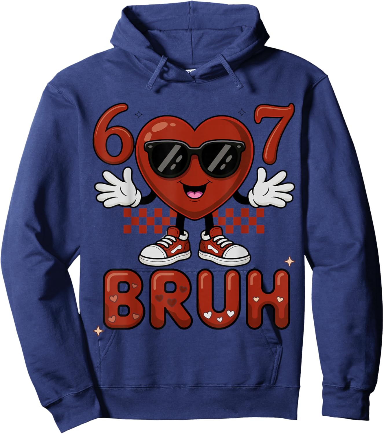 Bruh 67 Six Seven 6 7 Meme Valentine’s Day Funny Boy Girl Hoodie - Hoodie | Navy