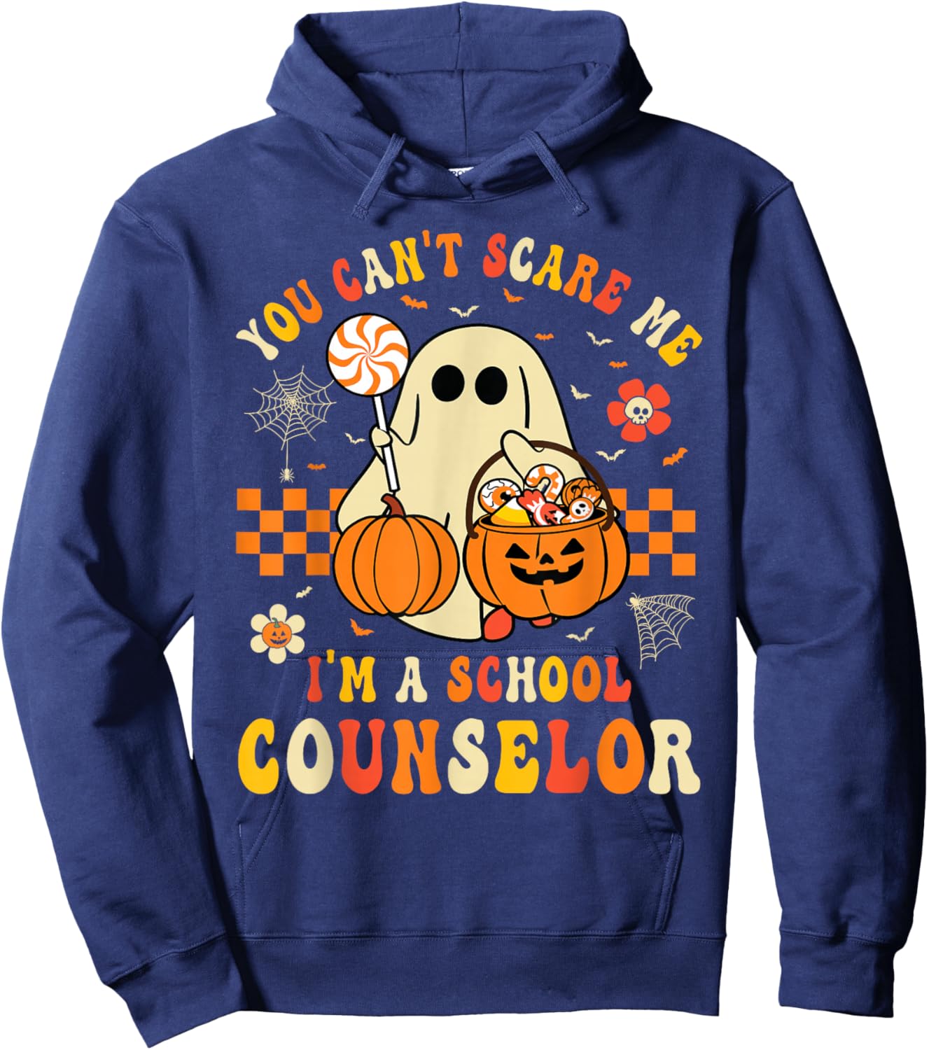 You Can't Scare Me I'm A School Counselor Halloween Ghost Hoodie - Hoodie | Navy