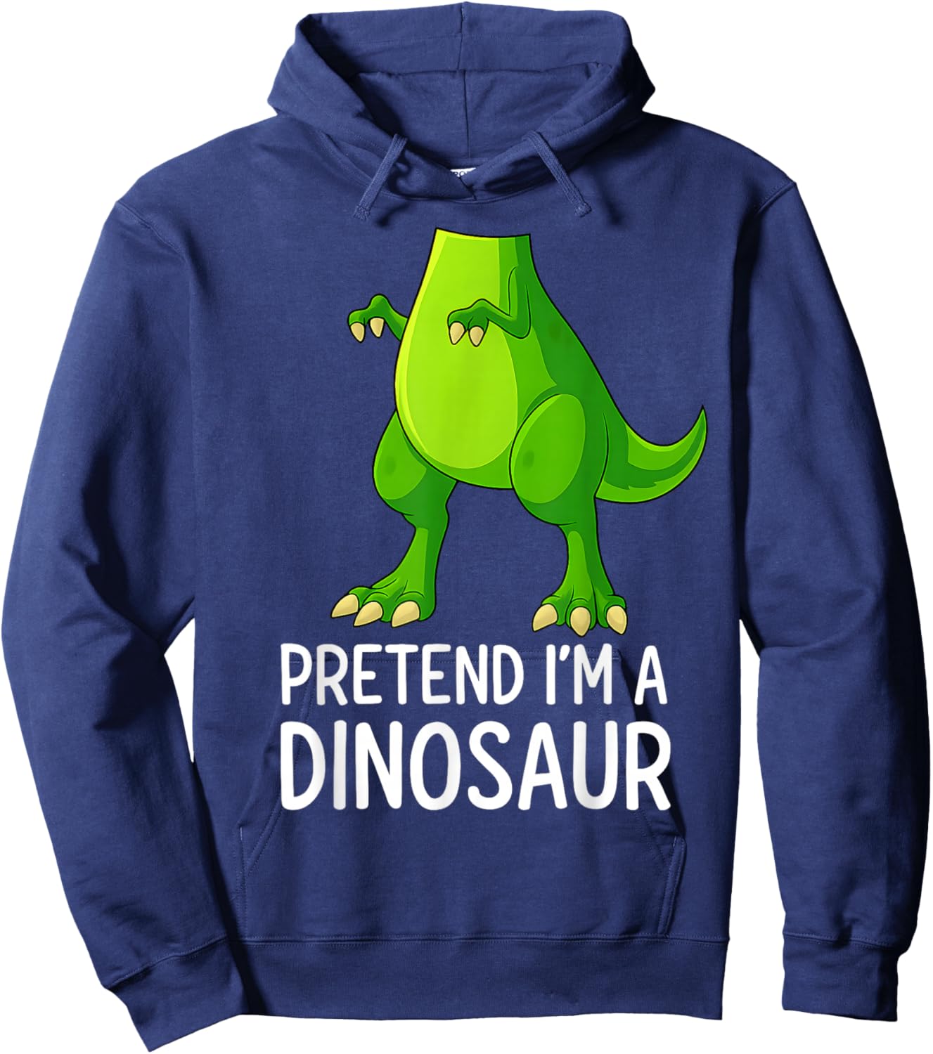 Pretend I’m a Dinosaur Costume Halloween Hoodie - Hoodie | Navy