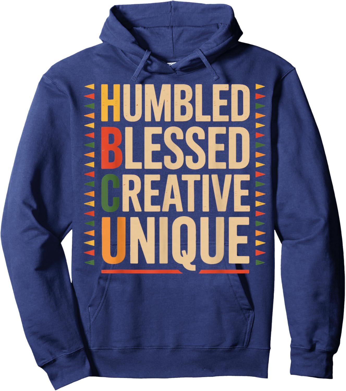 Humbled Blessed Creative Juneteenth School Historical HBCU Hoodie - Hoodie | Navy