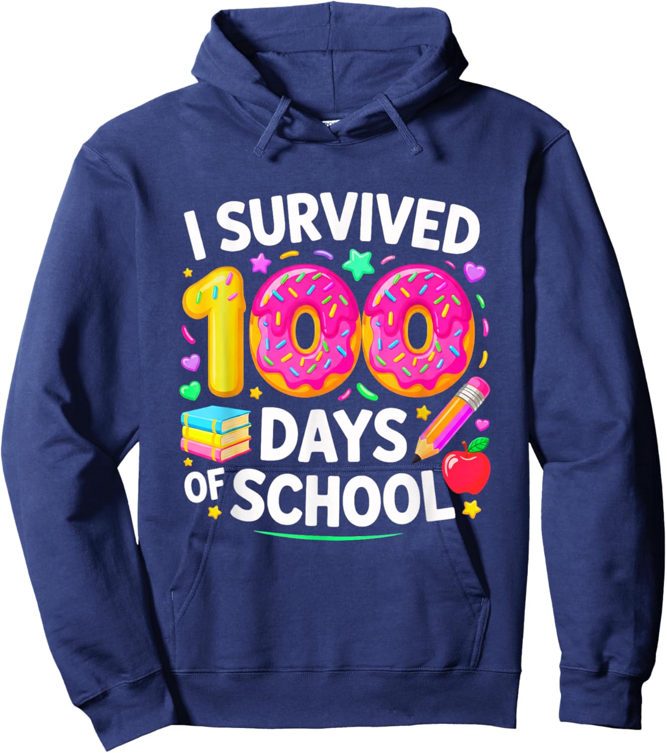 I Survived 100 Days of School 100th Days of School Hoodie - Hoodie | Navy