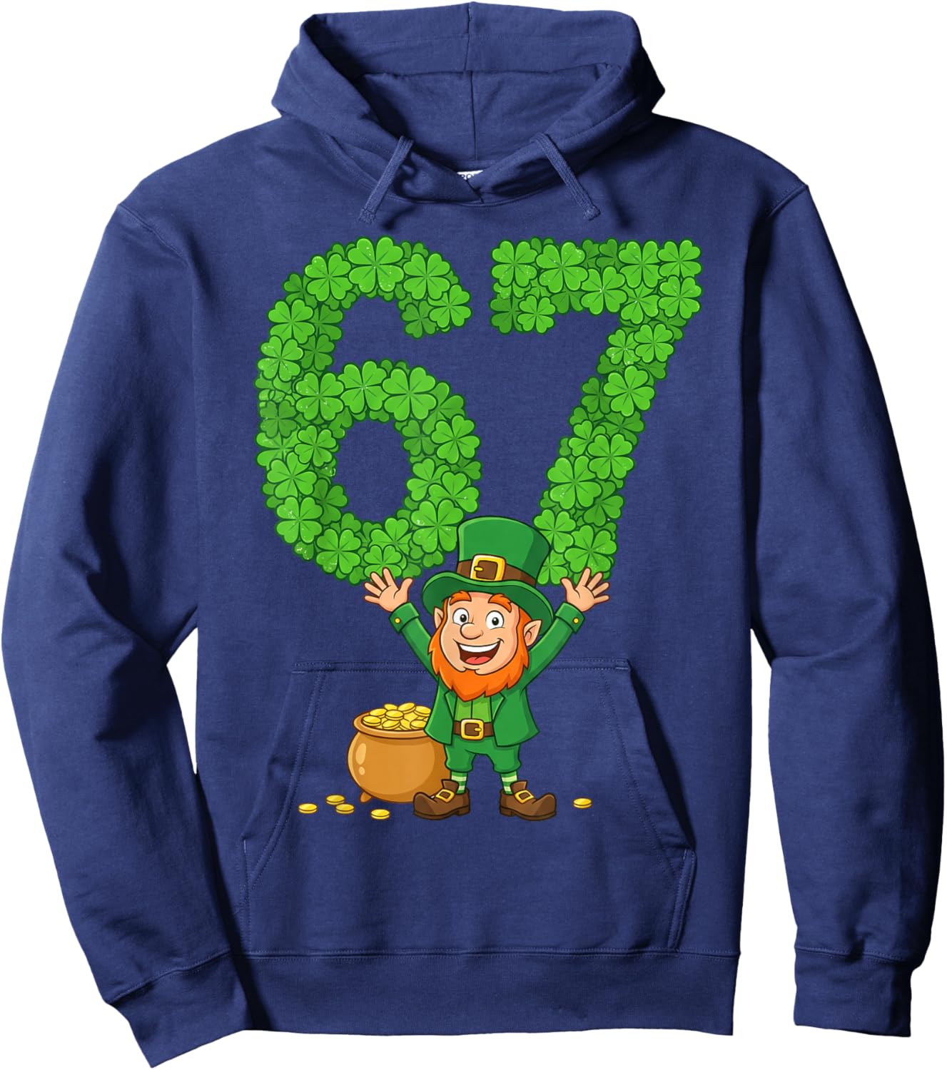 67 Bruh Shamrock Leprechaun Funny Six Seven St Patrick's Day Hoodie - Hoodie | Navy
