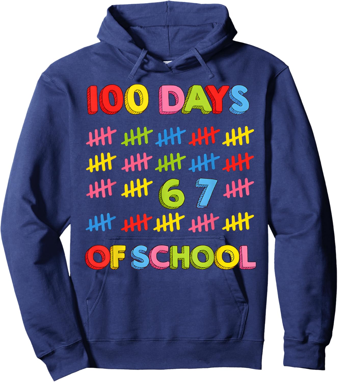Funny 67 100 Days of School 100th Day 6 7 Meme Teacher Kids Hoodie - Hoodie | Navy