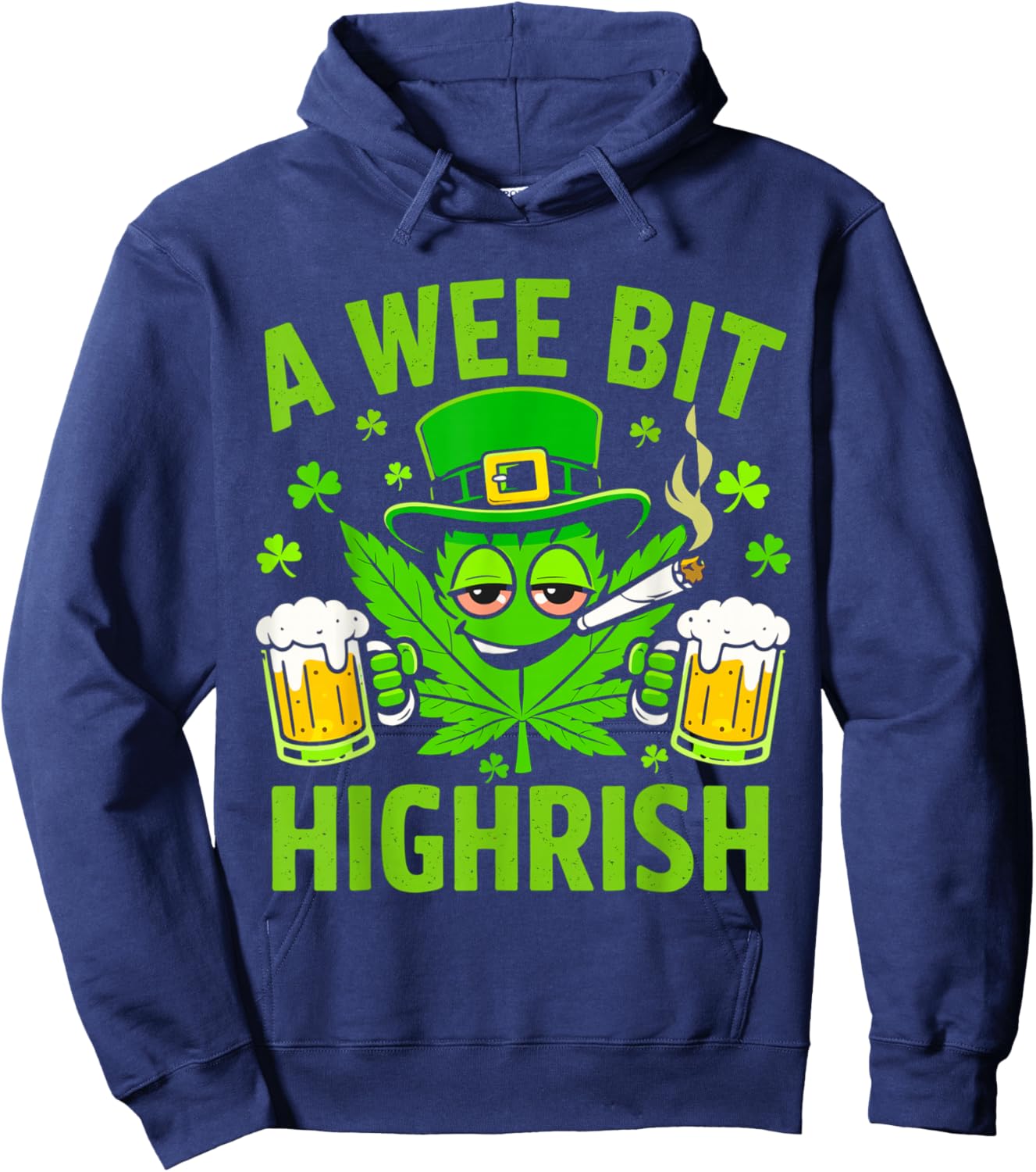 A Wee Bit Highrish Funny St Patricks Day Men Women Hoodie - Hoodie | Navy