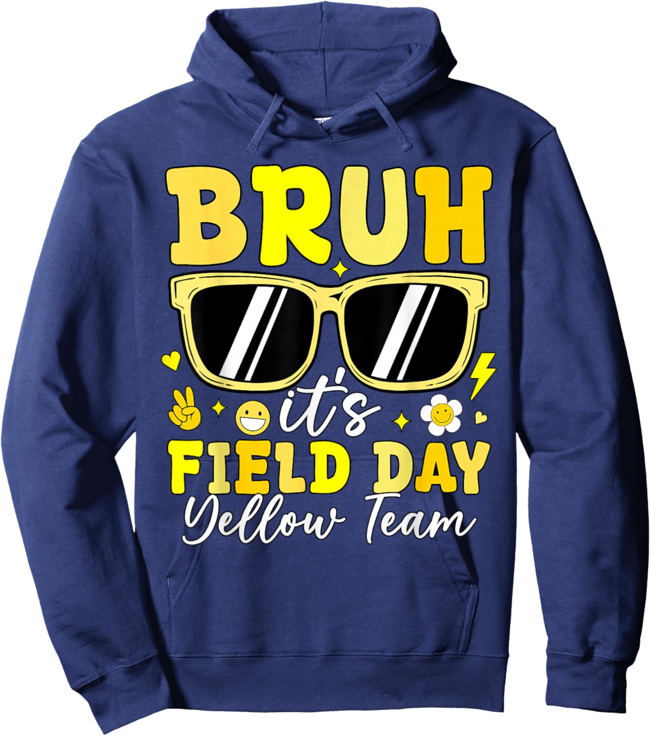 Bruh It's Field Day Yellow Team Outdoor Games Kids Teacher Hoodie - Hoodie | Navy