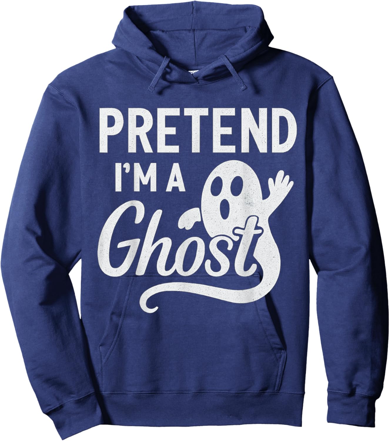 Funny Pretend I’m A Ghost Easy Costume Lazy Halloween Spooky Hoodie - Hoodie | Navy