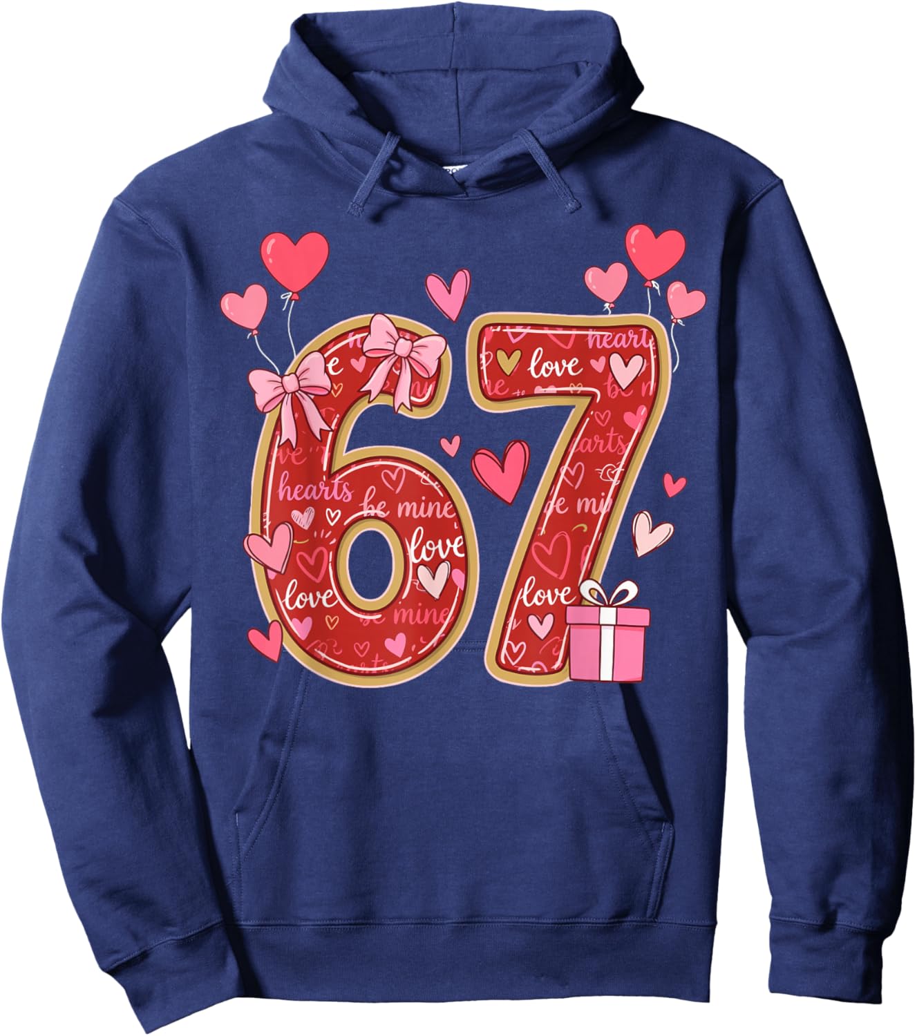 Love Six Seven Meme Hearts Balloon Heart 6-7 Valentines Hoodie - Hoodie | Navy