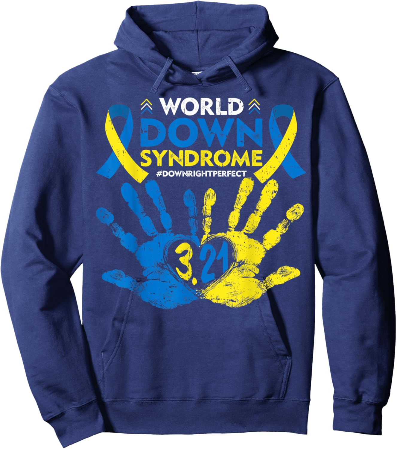 Down Syndrome Awareness Shirts Men Women Down Right Perfect Hoodie - Hoodie | Navy