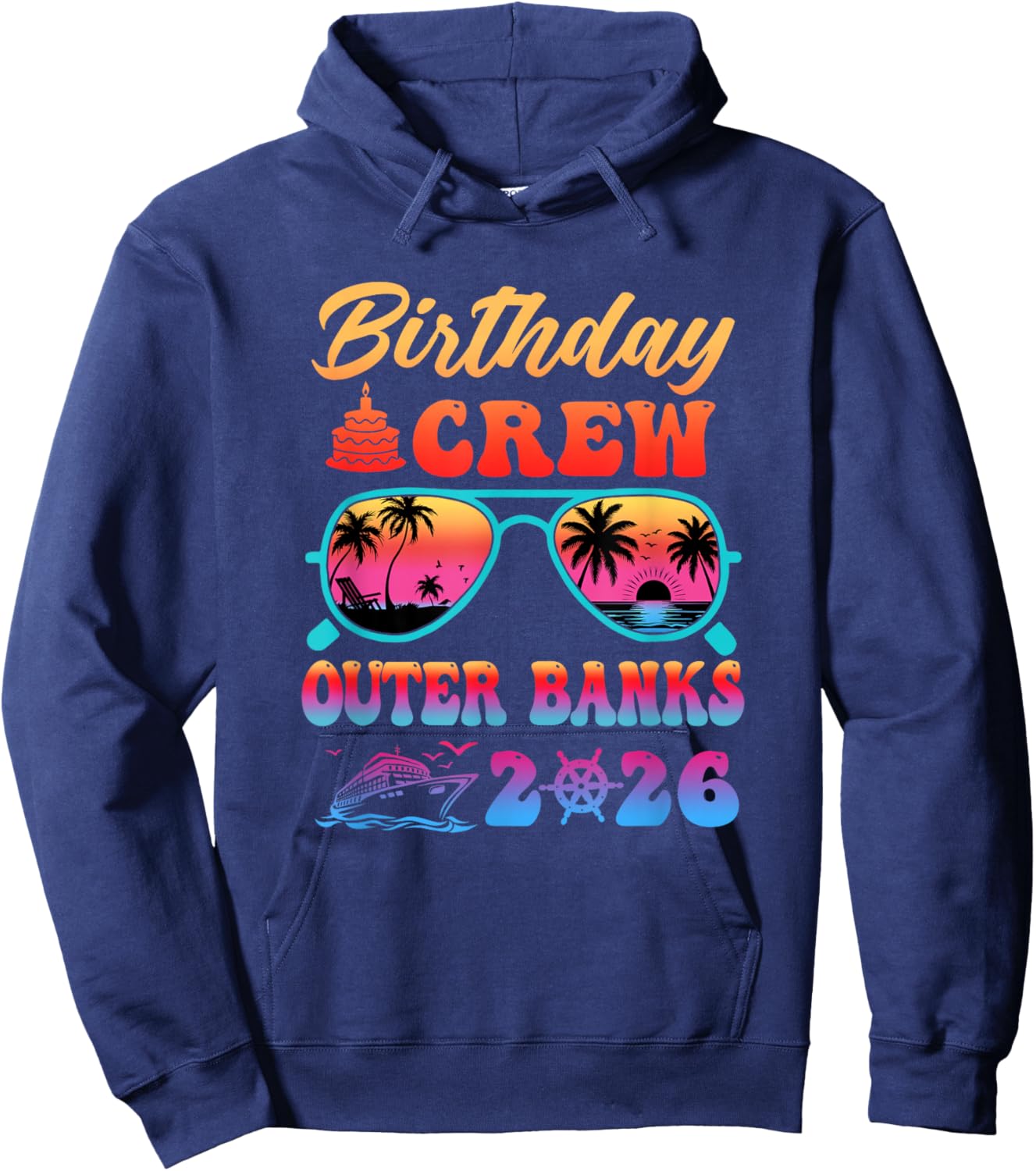 Outer Banks Birthday Crew Vacation Cruise 2026 Summer Trip Hoodie - Hoodie | Navy
