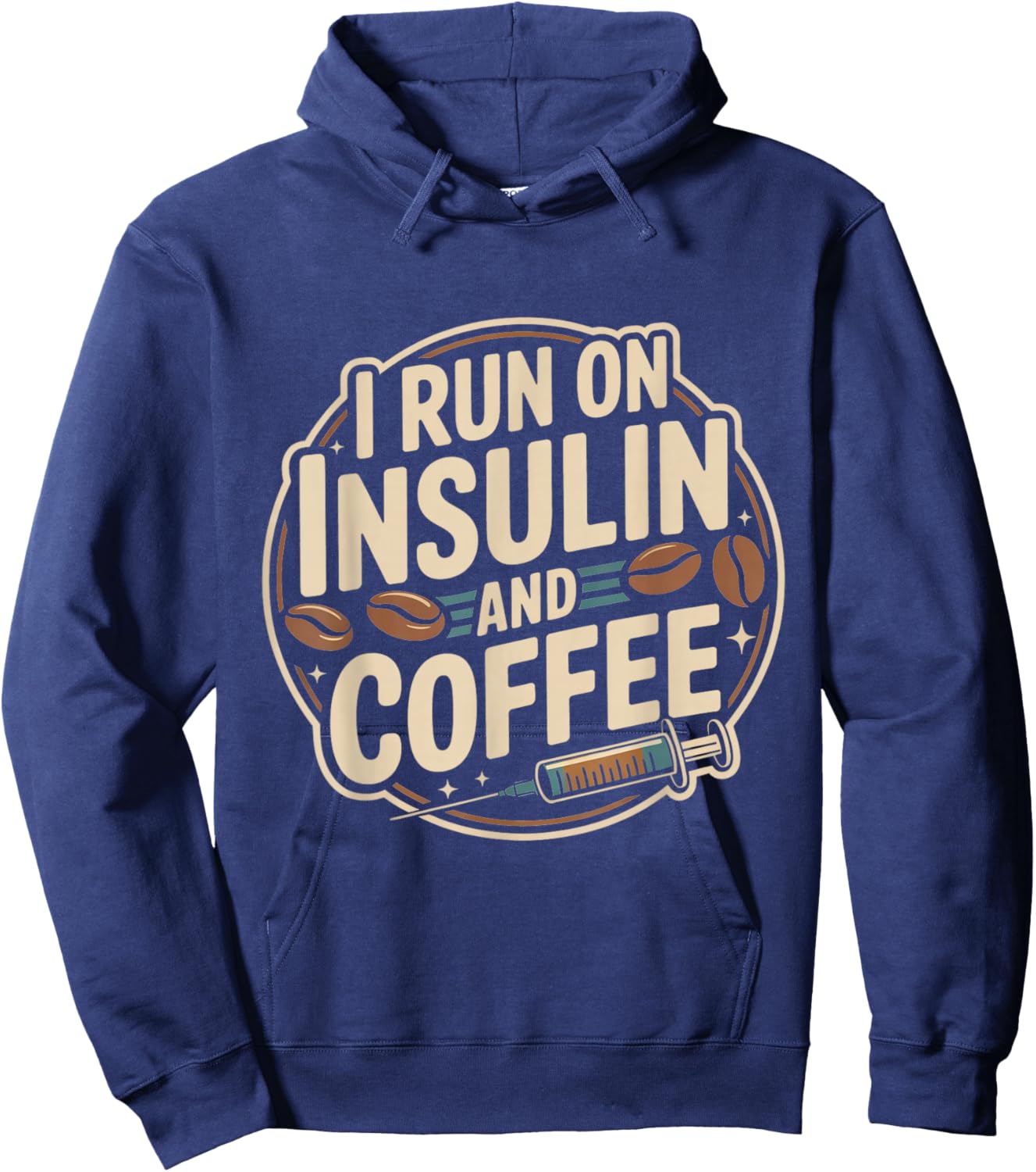 Diabetes Awareness Month I Run on Insulin and Coffee Support Hoodie - Hoodie | Navy