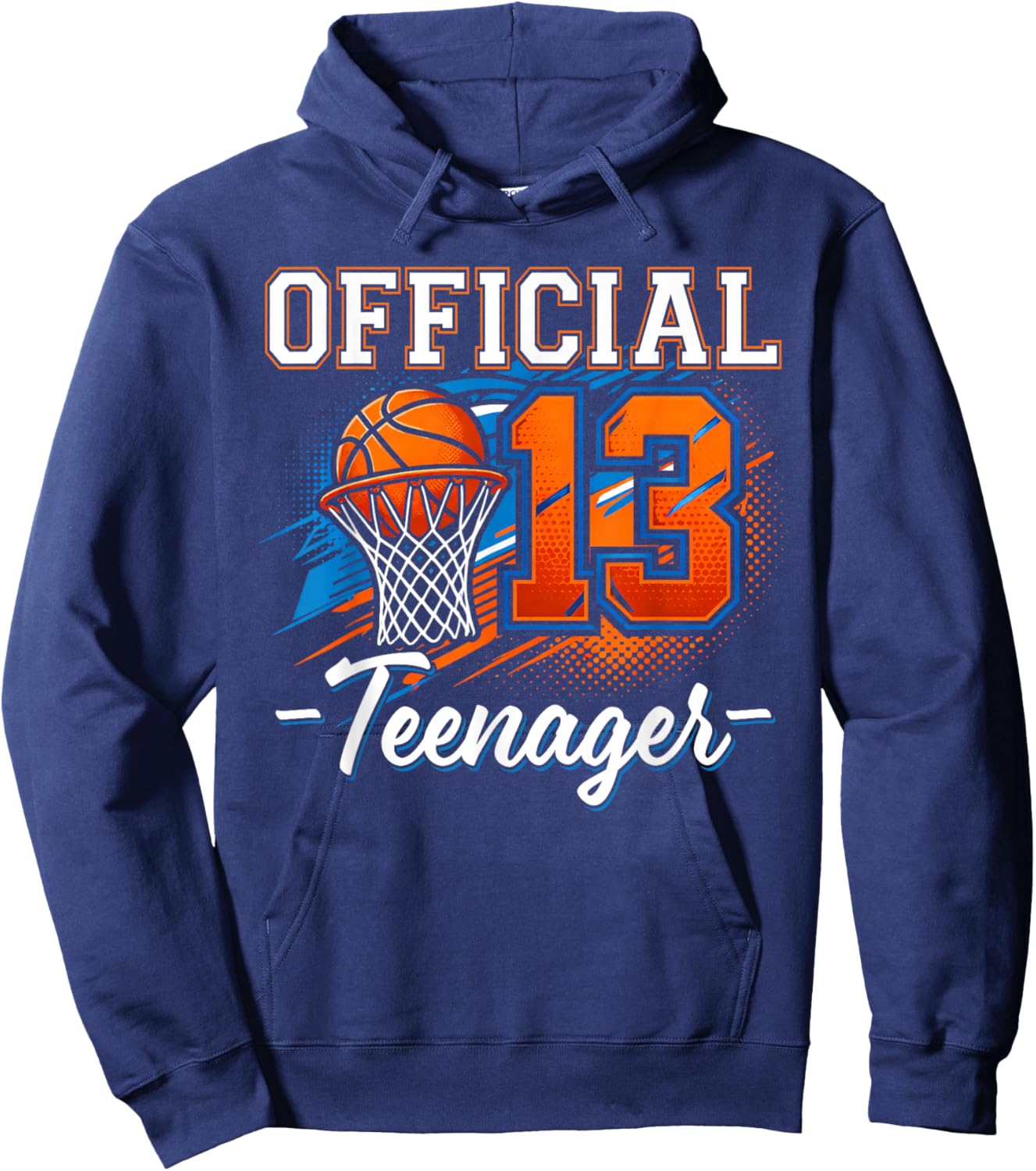 13th Birthday Official Teenager Basketball 13 Year Old Boys Hoodie - Hoodie | Navy