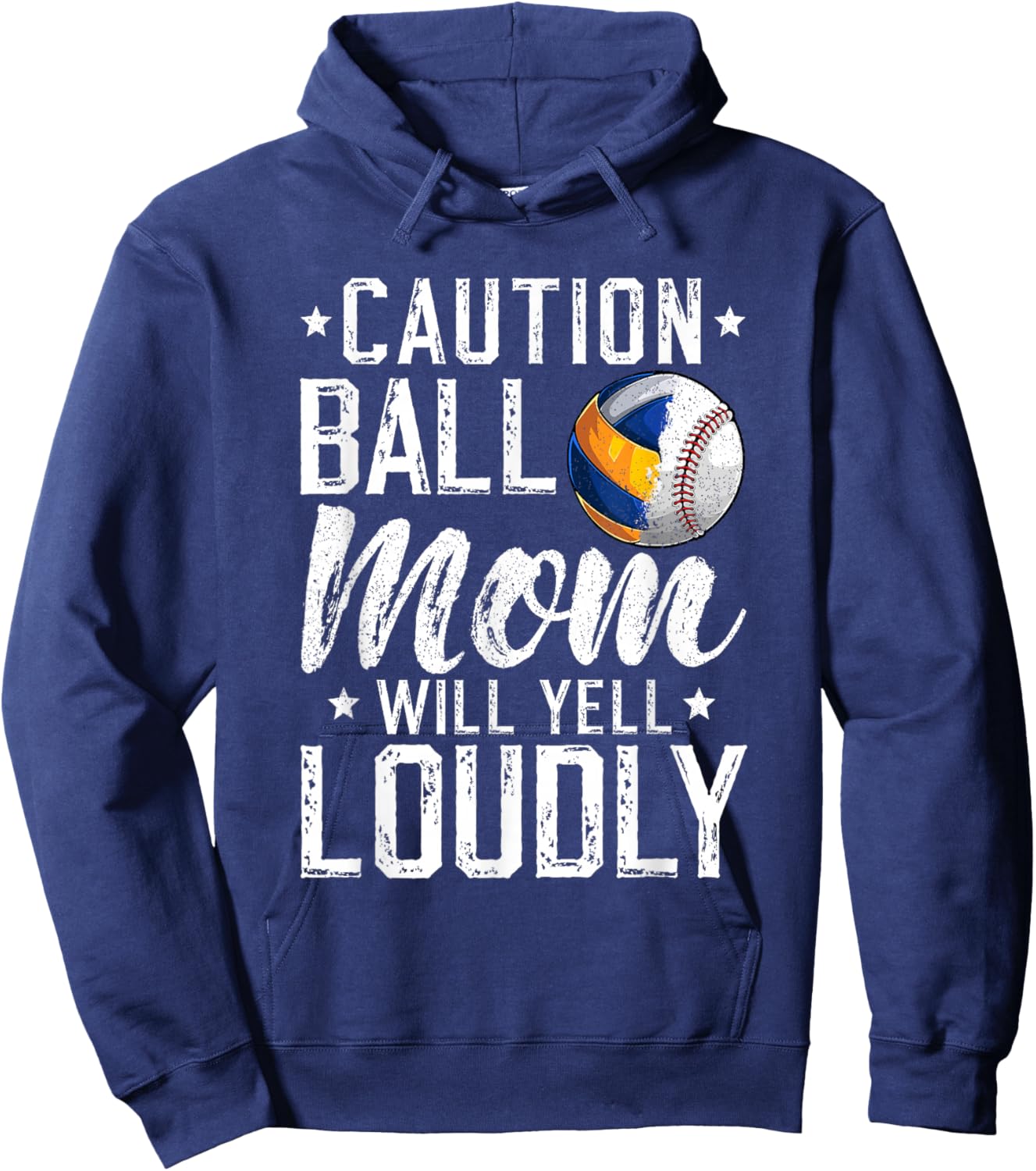 Ball Mom Will Yell Loudly Baseball Volleyball Mom Hoodie - Hoodie | Navy