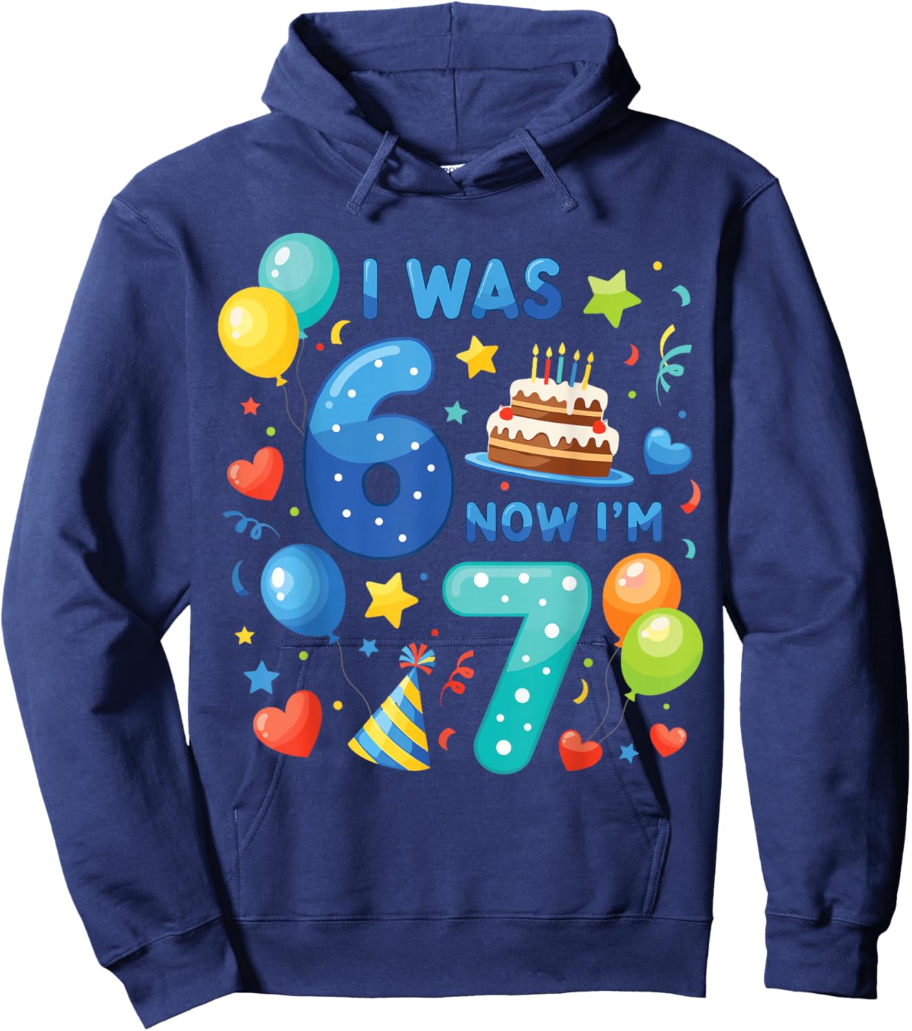 7th Birthday Boys I was 6 Now I’m 7 Birthday Party Kids Hoodie - Hoodie | Navy