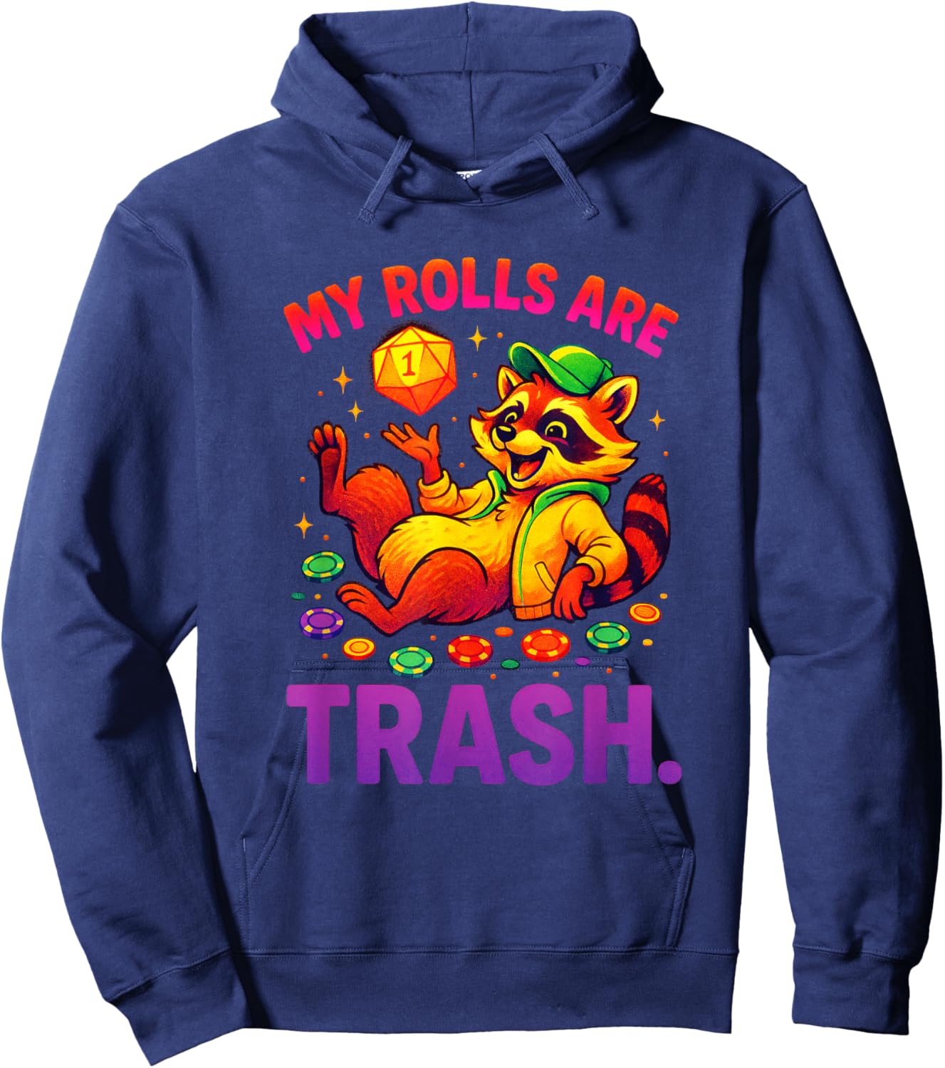 My Rolls are Trash - RPG Dice Gaming Fun Hoodie - Hoodie | Navy