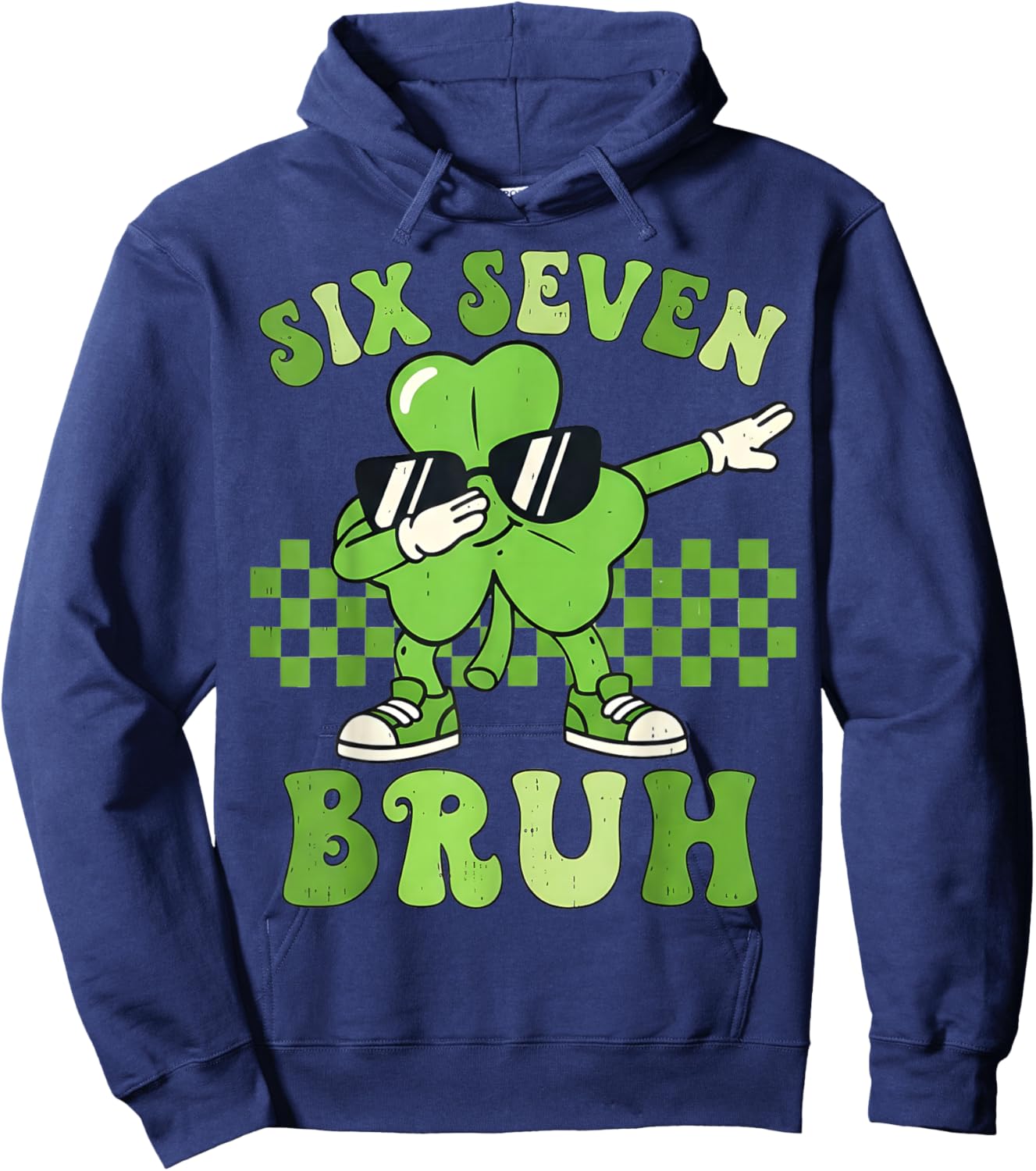 Six Seven Bruh 67 Checkered St Patricks Day Teens Boys Kids Hoodie - Hoodie | Navy