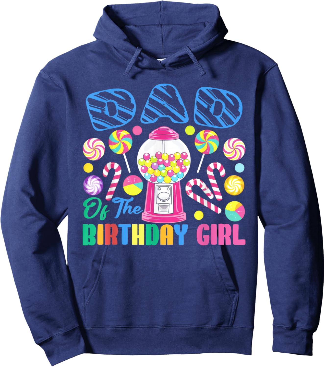 Dad of The Birthday Girl Candyland Matching Family Hoodie - Hoodie | Navy