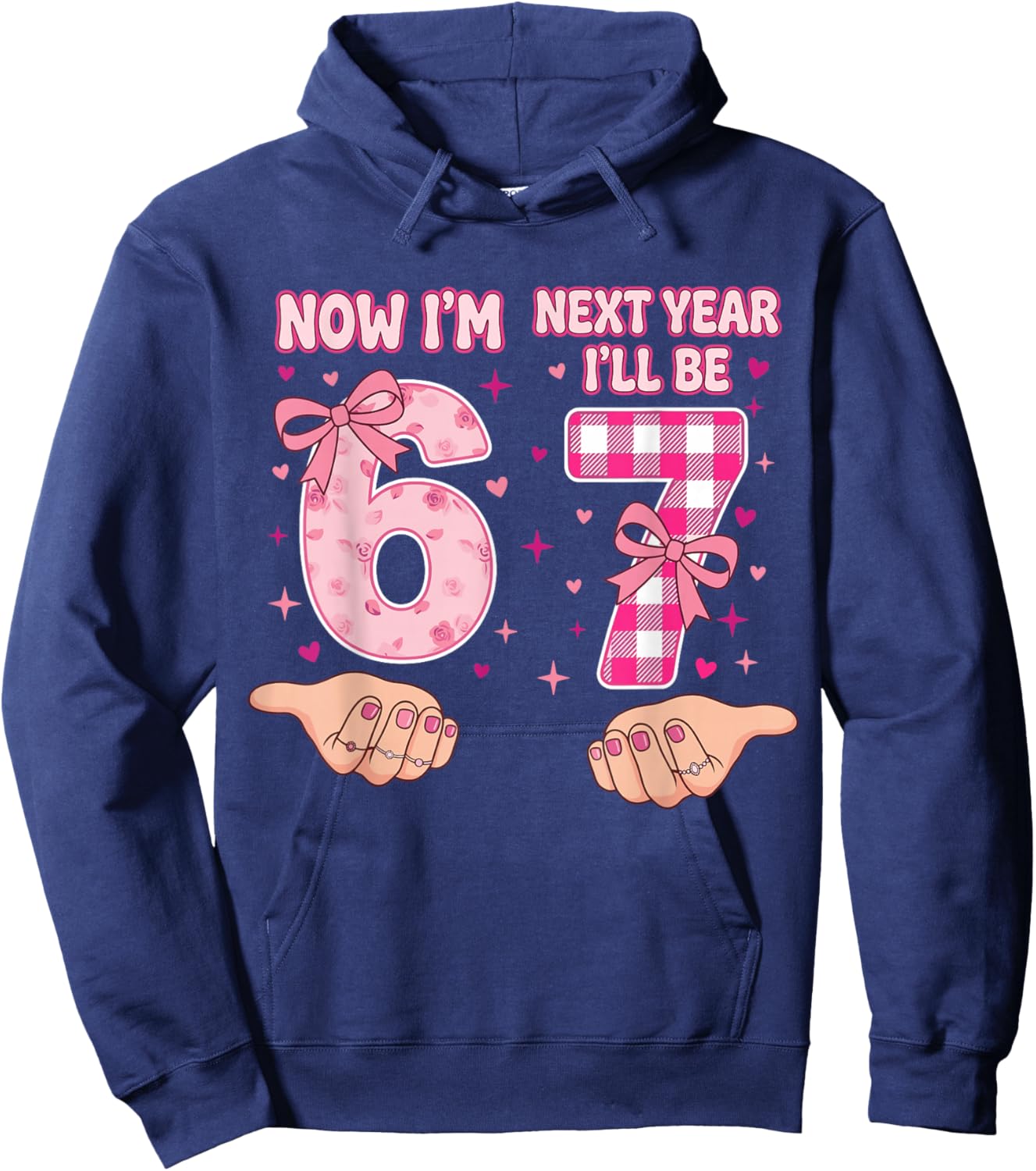 6th Birthday Now I'm 6 I'll Be 7 Coquette Bow Six Seven Meme Hoodie - Hoodie | Navy