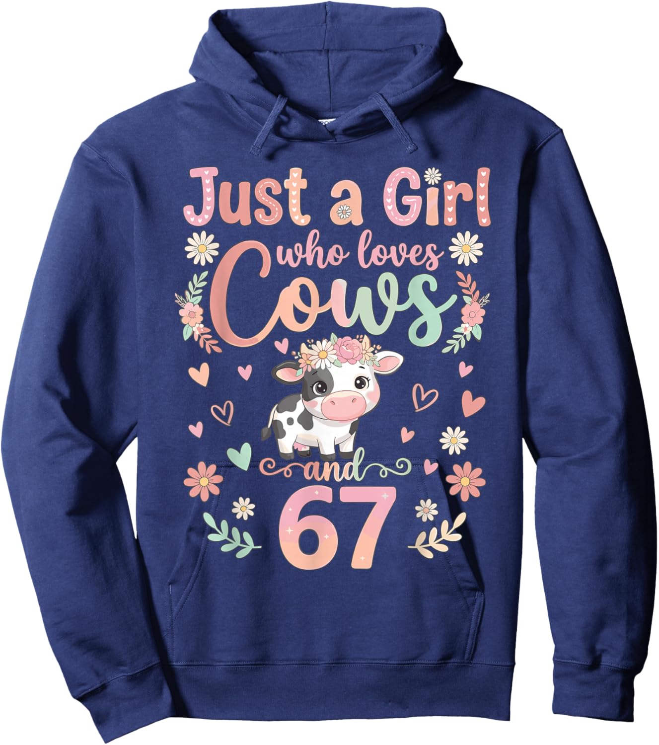 Just A Girl Who Loves Cows and 67 Funny Cute Cow Animal Pet Hoodie - Hoodie | Navy