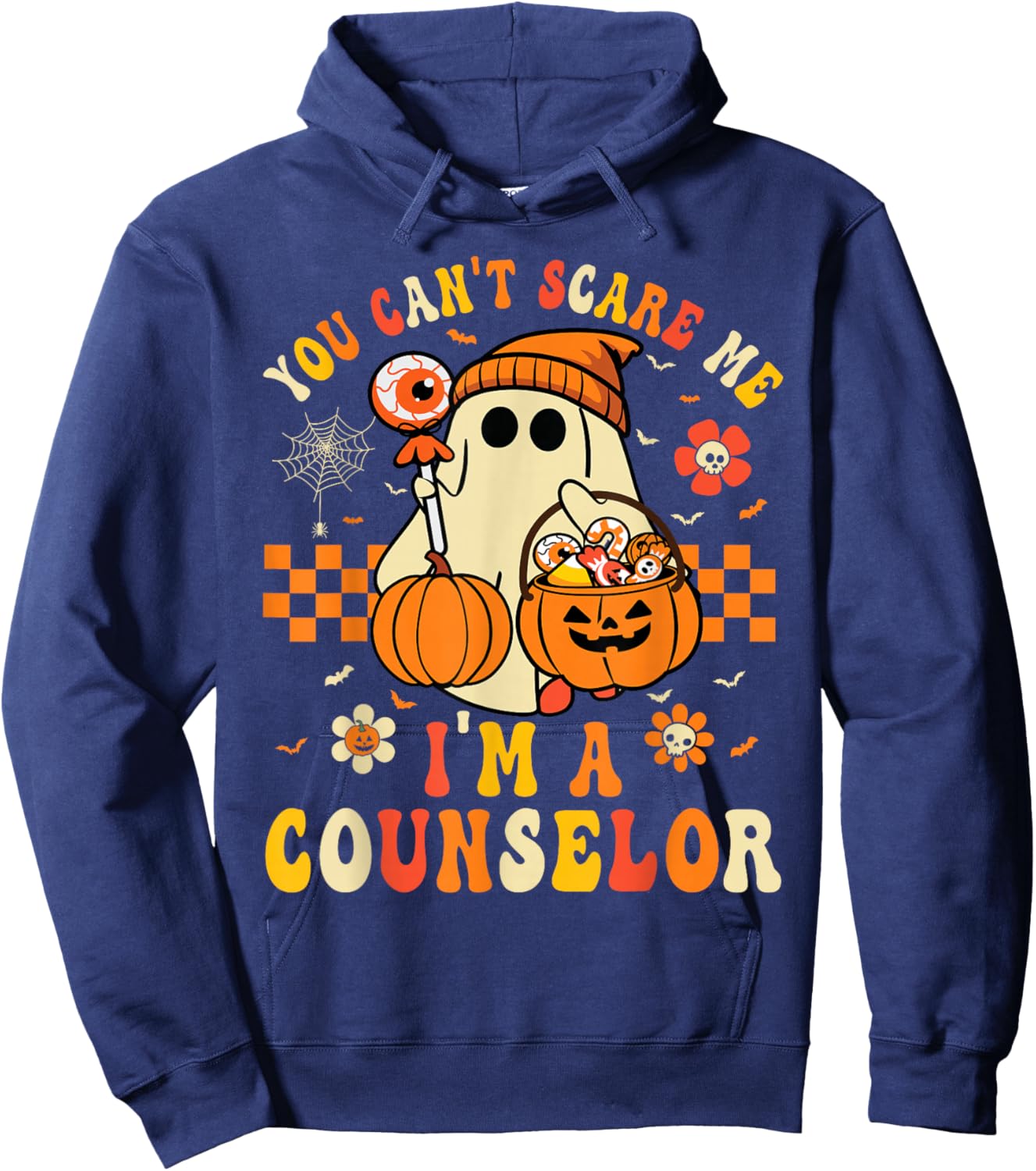 You Can't Scare Me I'm A Counselor Halloween Funny Men Women Hoodie - Hoodie | Navy