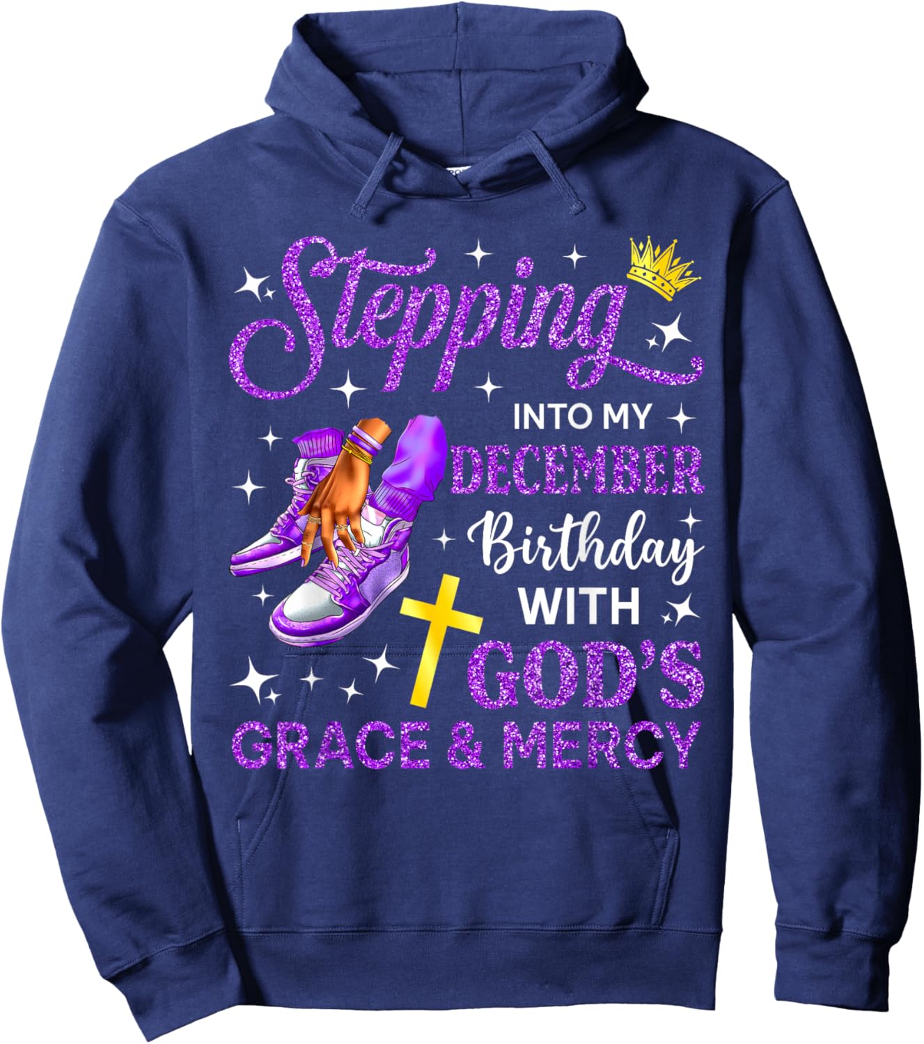 Stepping Into My December Birthday Queen Sneakers Girl Woman Hoodie - Hoodie | Navy