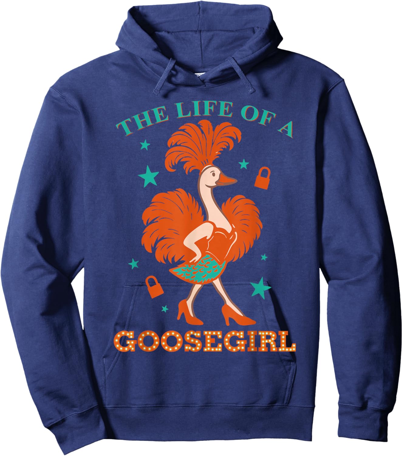 The Life of A Goosegirl Funny Goose with Orange Blue Outfit Hoodie - Hoodie | Navy