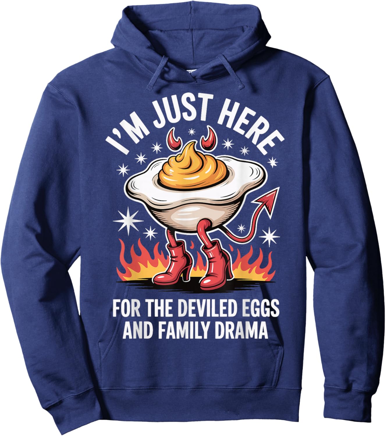 I'm Just Here for The Deviled Eggs and Family Drama Hoodie - Hoodie | Navy