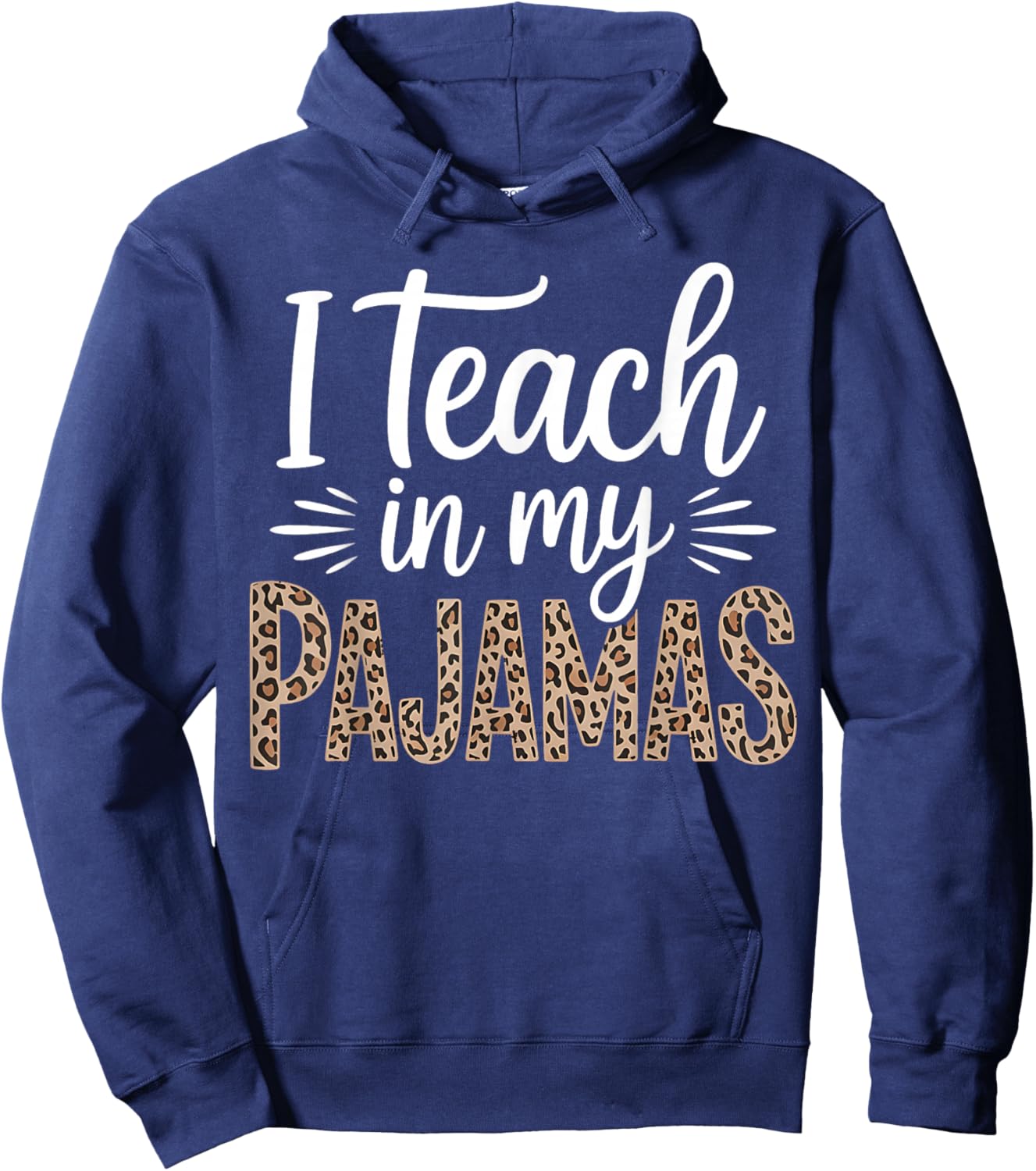 Funny Homeschool Teacher Leopard Pajama Mom Design Hoodie - Hoodie | Navy