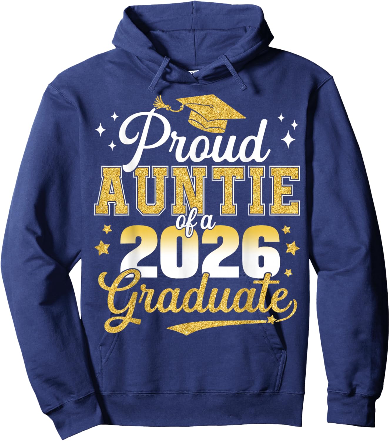 Proud Auntie of a Class of 2026 Graduate Senior Graduation Hoodie - Hoodie | Navy
