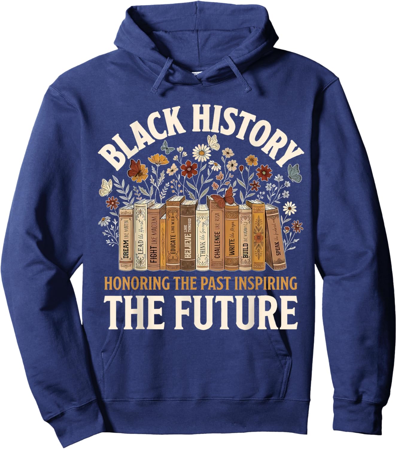 Honoring Past Inspiring Future Black History Men Women Kid Hoodie - Hoodie | Navy