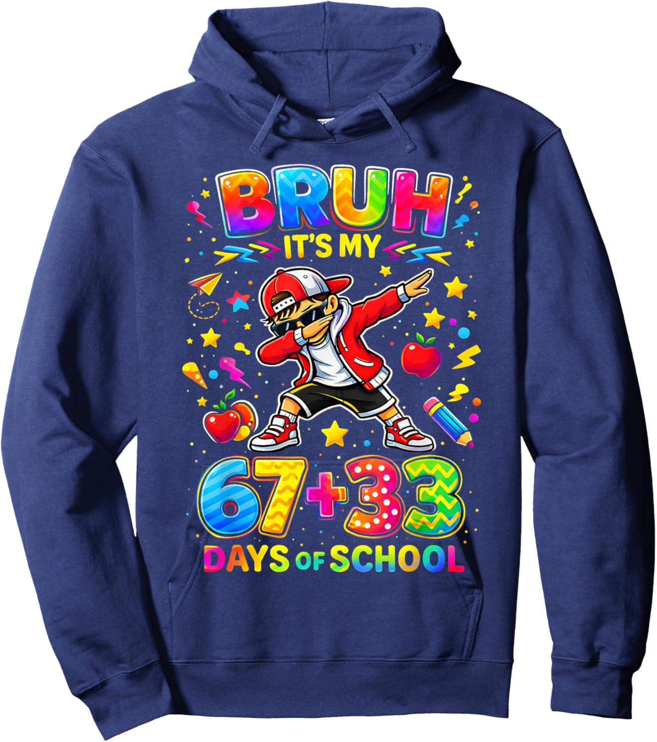 Bruh Its My 67 33 Days of School Funny Boys Kids 100th Day Hoodie - Hoodie | Navy