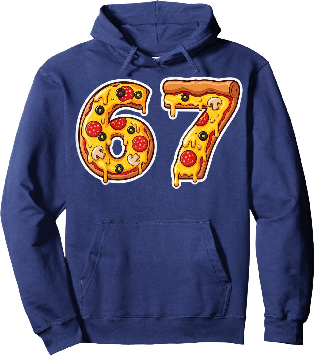 67 Pizza Drip Meme Funny Six Seven Gen Alpha Slang Hoodie - Hoodie | Navy