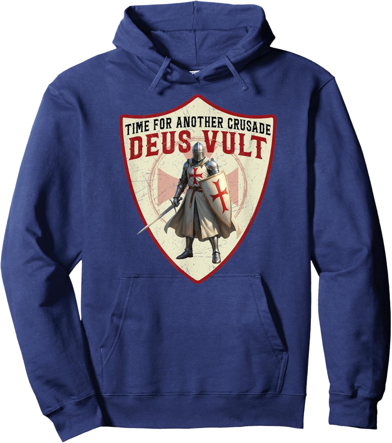 Deus Vult Knights Templar Time for Another Crusade Medieval Hoodie - Hoodie | Navy