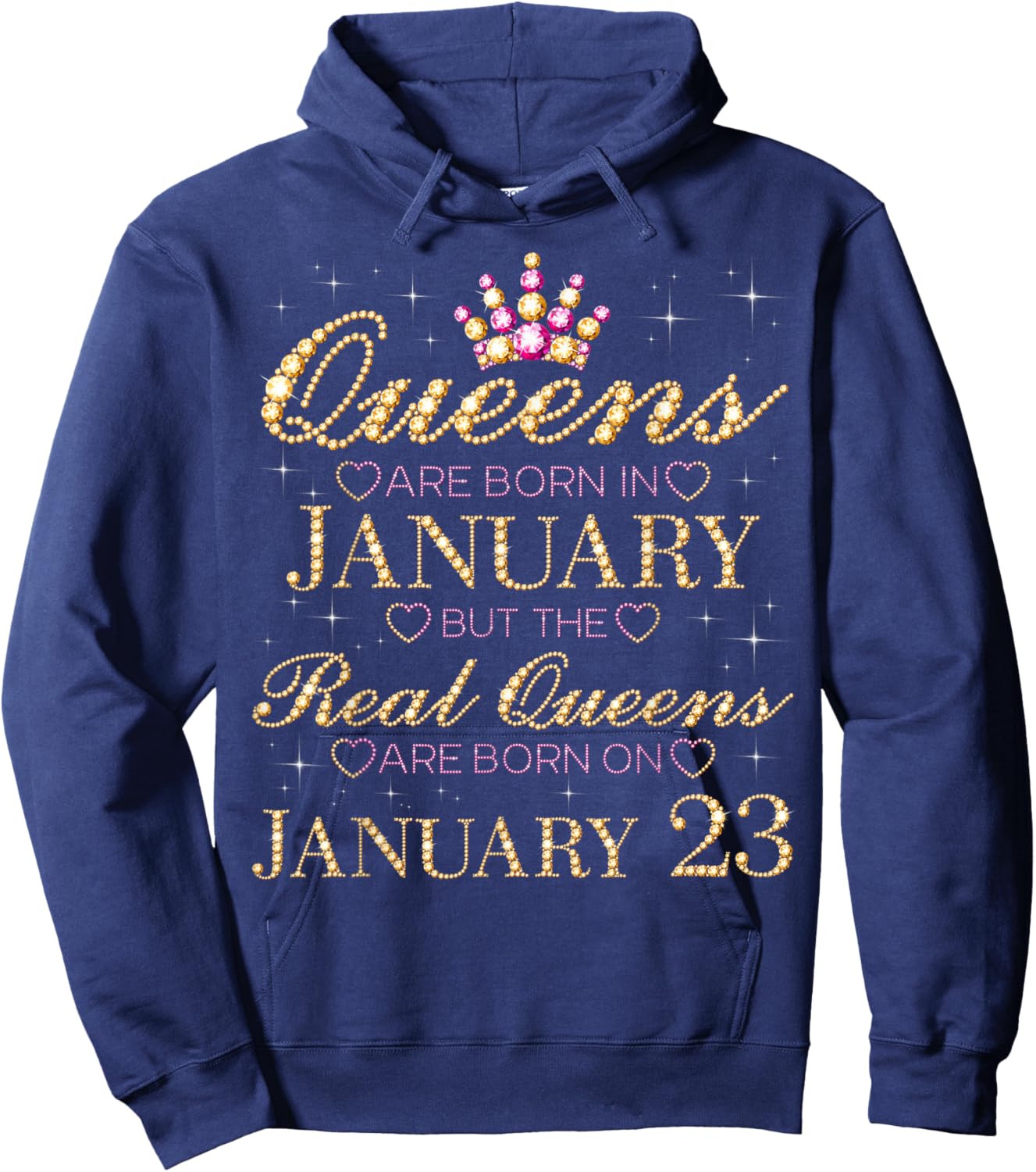 Real Queens are Born On January 23, 23rd January Birthday Hoodie - Hoodie | Navy