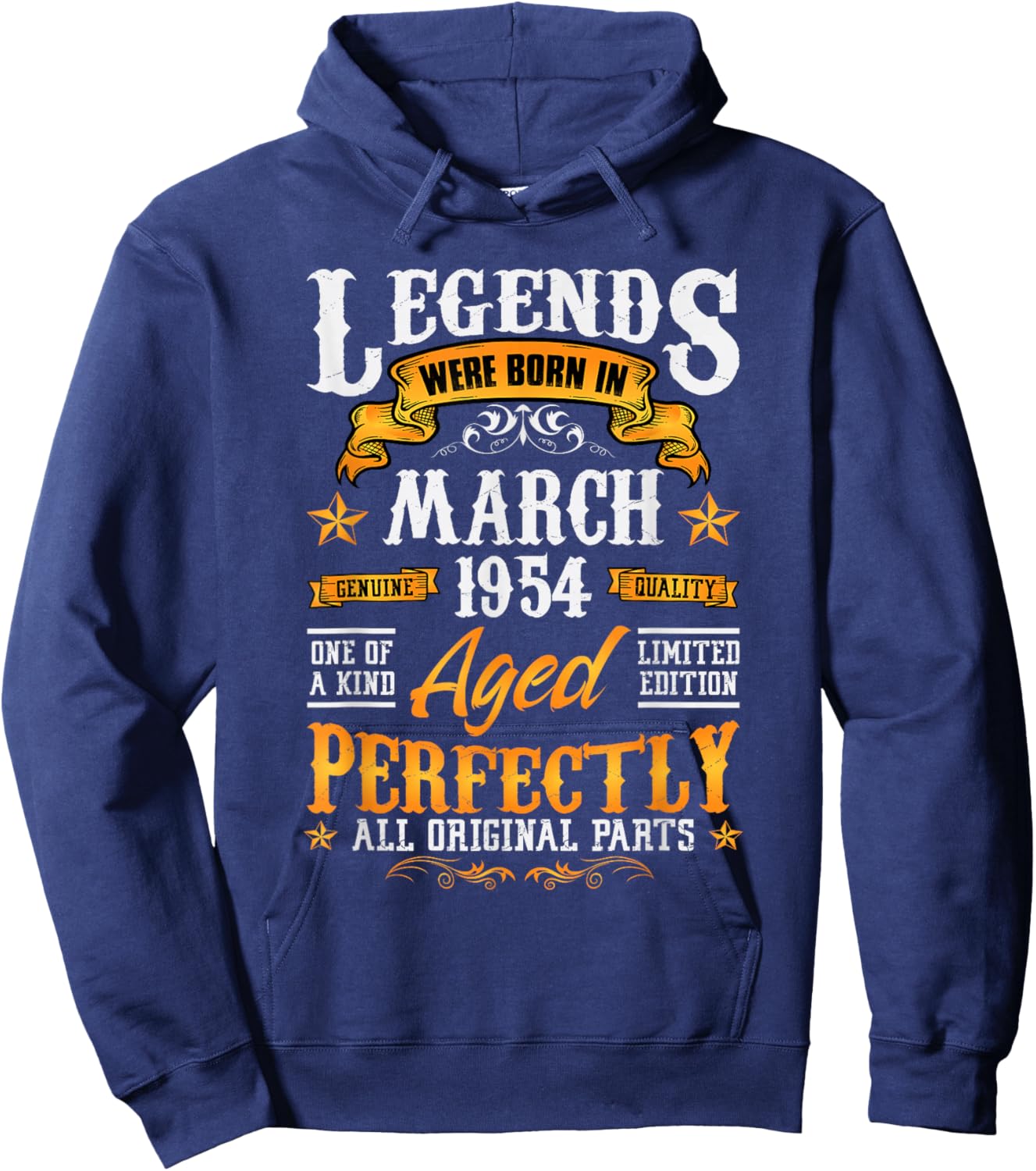 72rd Birthday Vintage Legends Born in 1954 72 Years March Hoodie - Hoodie | Navy