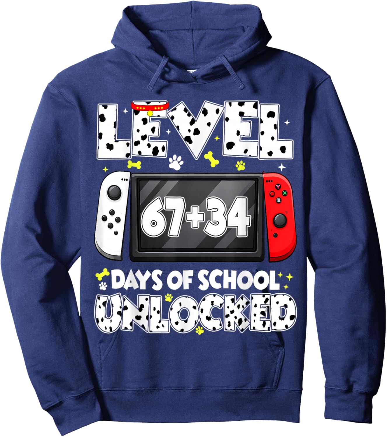 67 34 Days of School Dalmatian Dog Level Unlocked 100 Days Hoodie - Hoodie | Navy