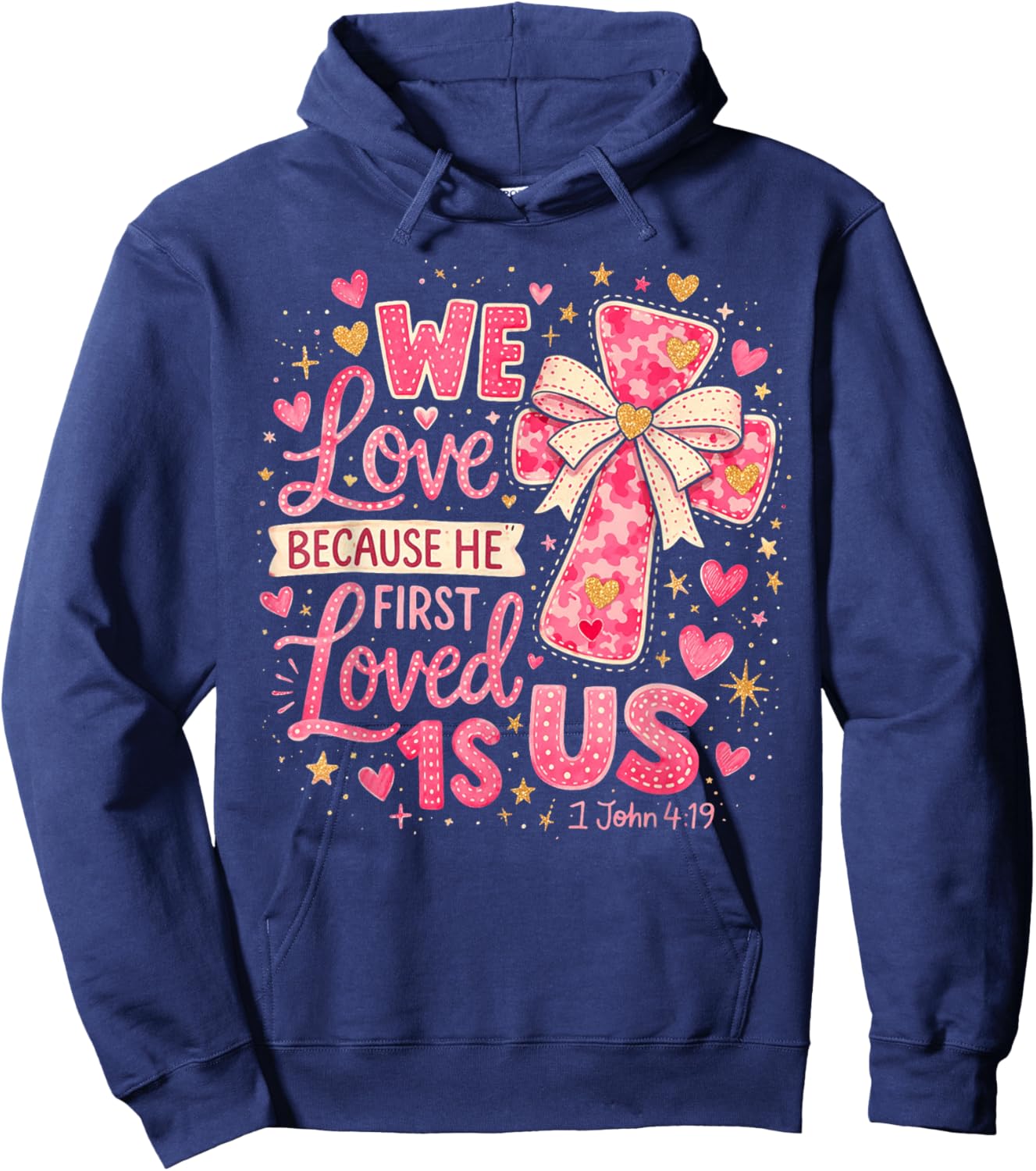 He First Loved US Christian 1 John 4:19 Valentine Jesus Bow Hoodie - Hoodie | Navy