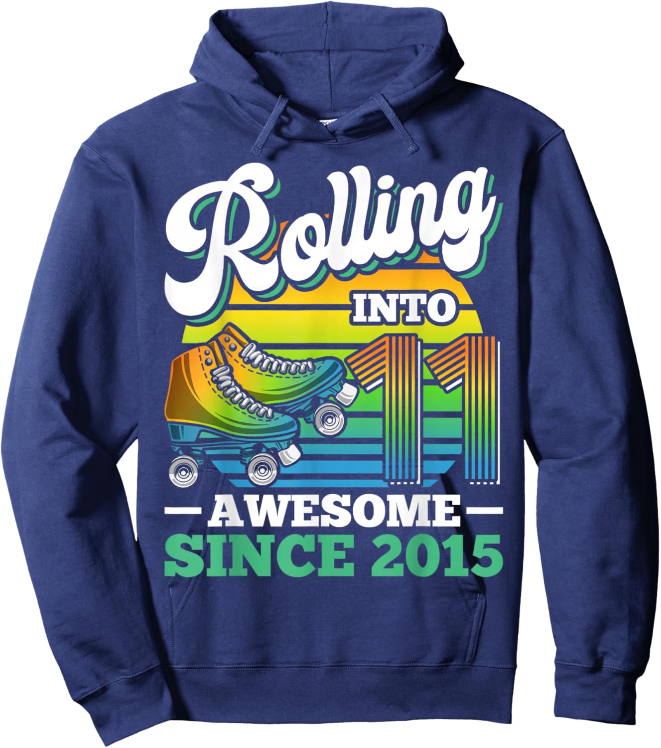 Rolling Into 11 Roller Skating Birthday Party 11th Birthday Hoodie - Hoodie | Navy