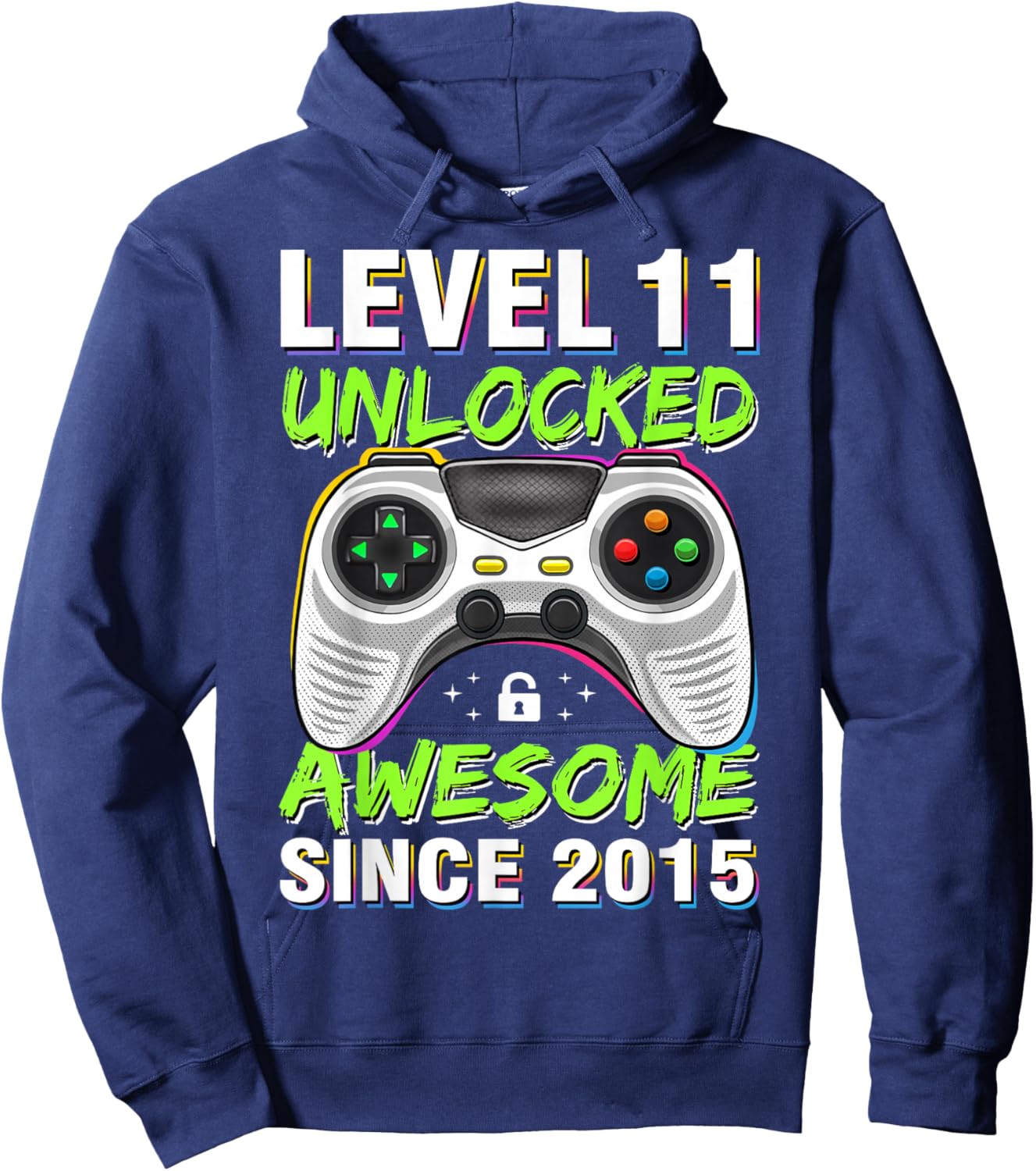 Level 11 Unlocked Awesome Since 2015 11th Birthday Gaming Hoodie - Hoodie | Navy