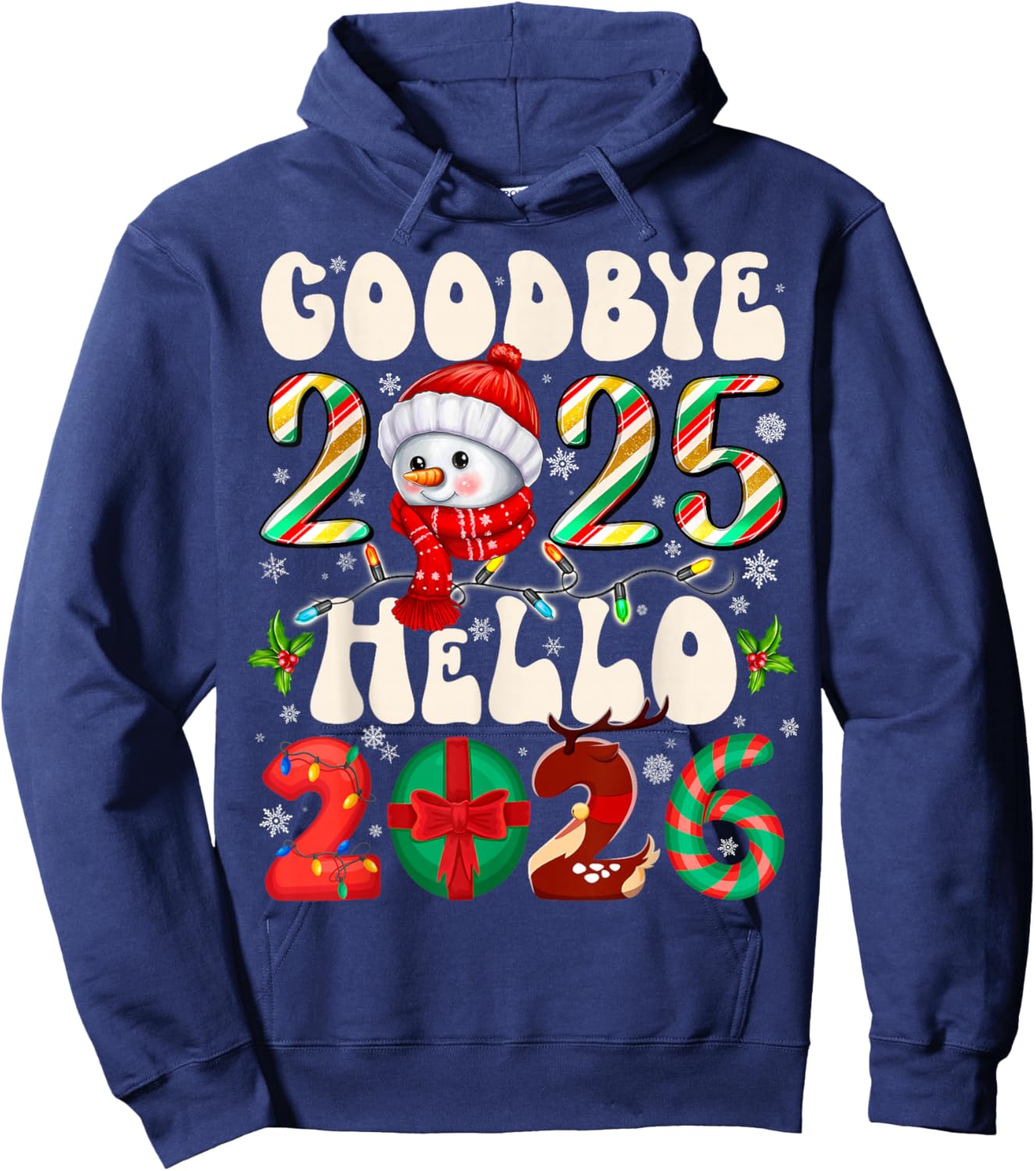 Goodbye 2025 Hello 2026 Merry Christmas Happy New Year 2026 Hoodie - Hoodie | Navy