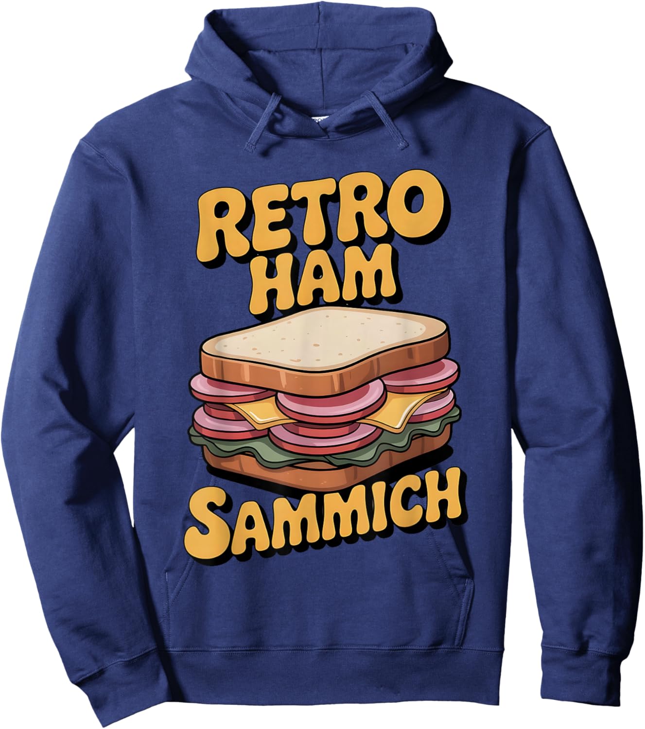 Retro Ham Sammich Funny Food Humor Vintage Deli Lovers Hoodie - Hoodie | Navy